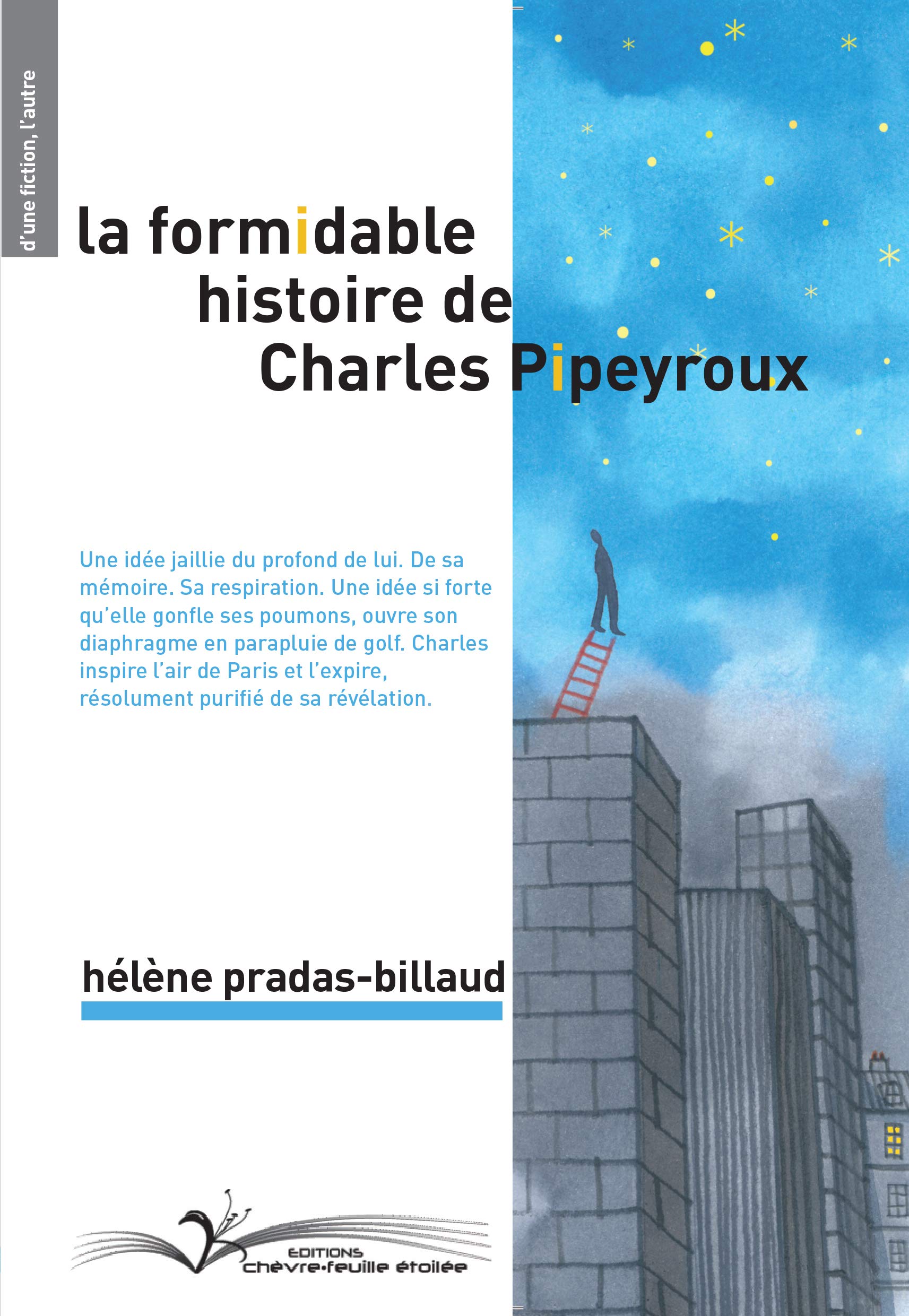 LA FORMIDABLE HISTOIRE DE CHARLES PIPEYROUX 9782367951195