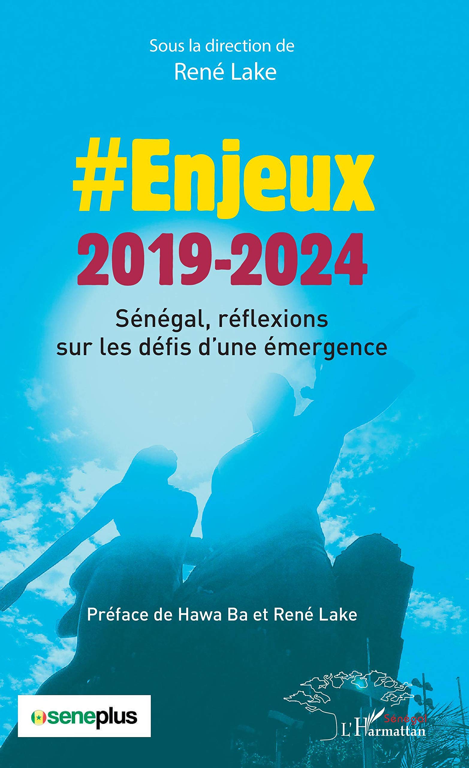 Enjeux 2019-2024: Sénégal, réflexions sur les défis d'une émergence 9782343192581