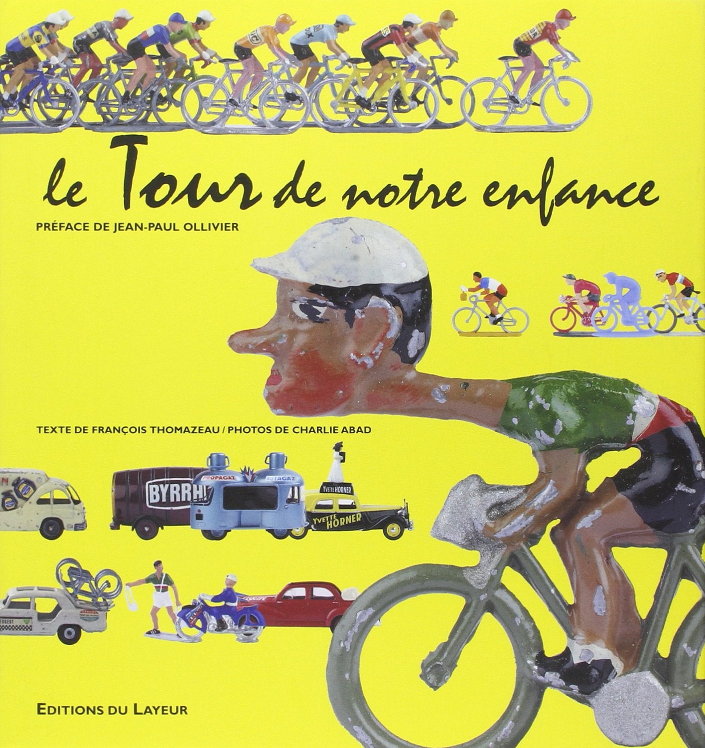 Le Tour de notre enfance 9782915118728