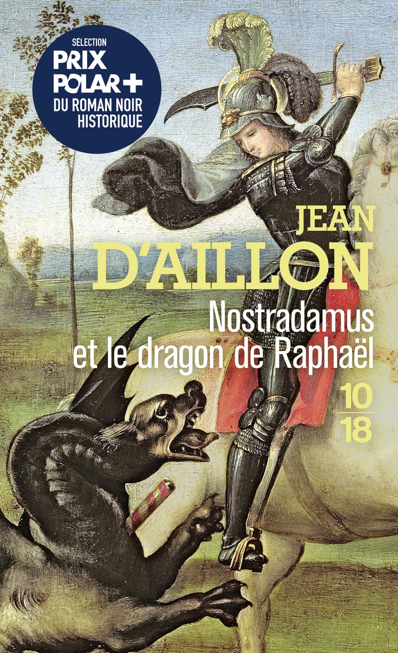 Nostradamus et le dragon de Raphaël (HS) 9782264080202