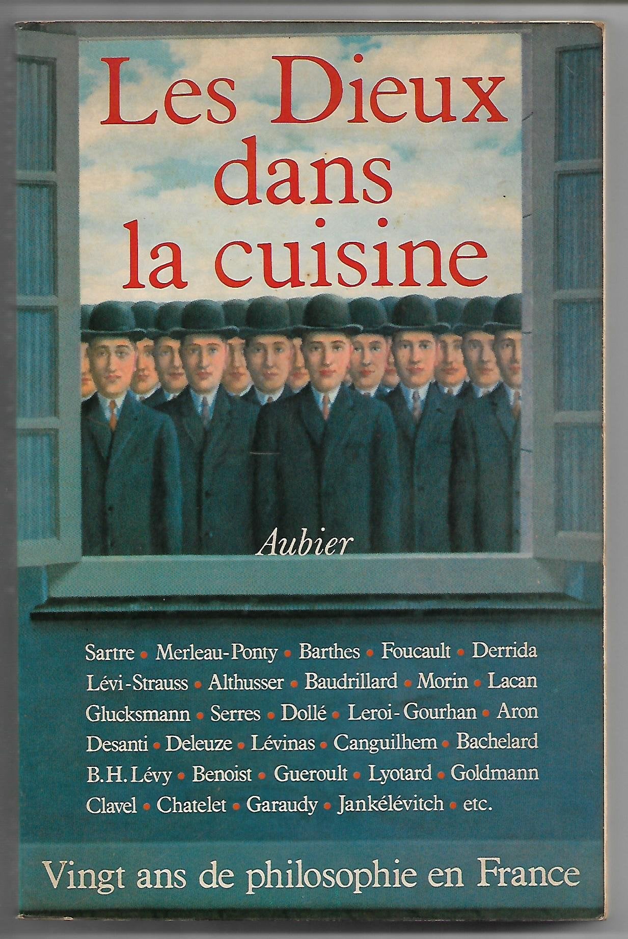 Dieux dans la cuisine vingt ans de philosophie en france (Les) 9782700700947