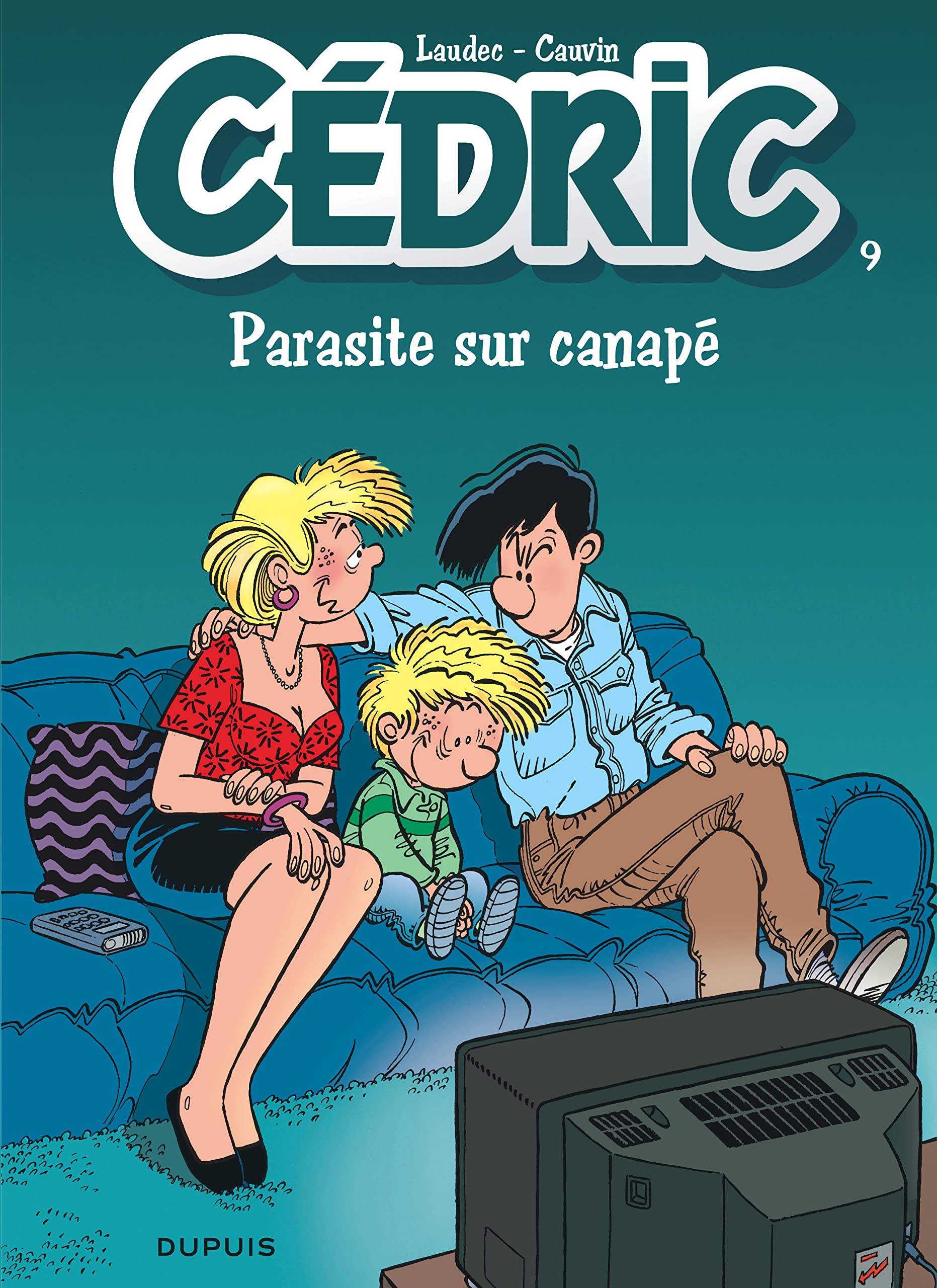 Cédric, tome 9 : Parasite sur canapé 9782800122281