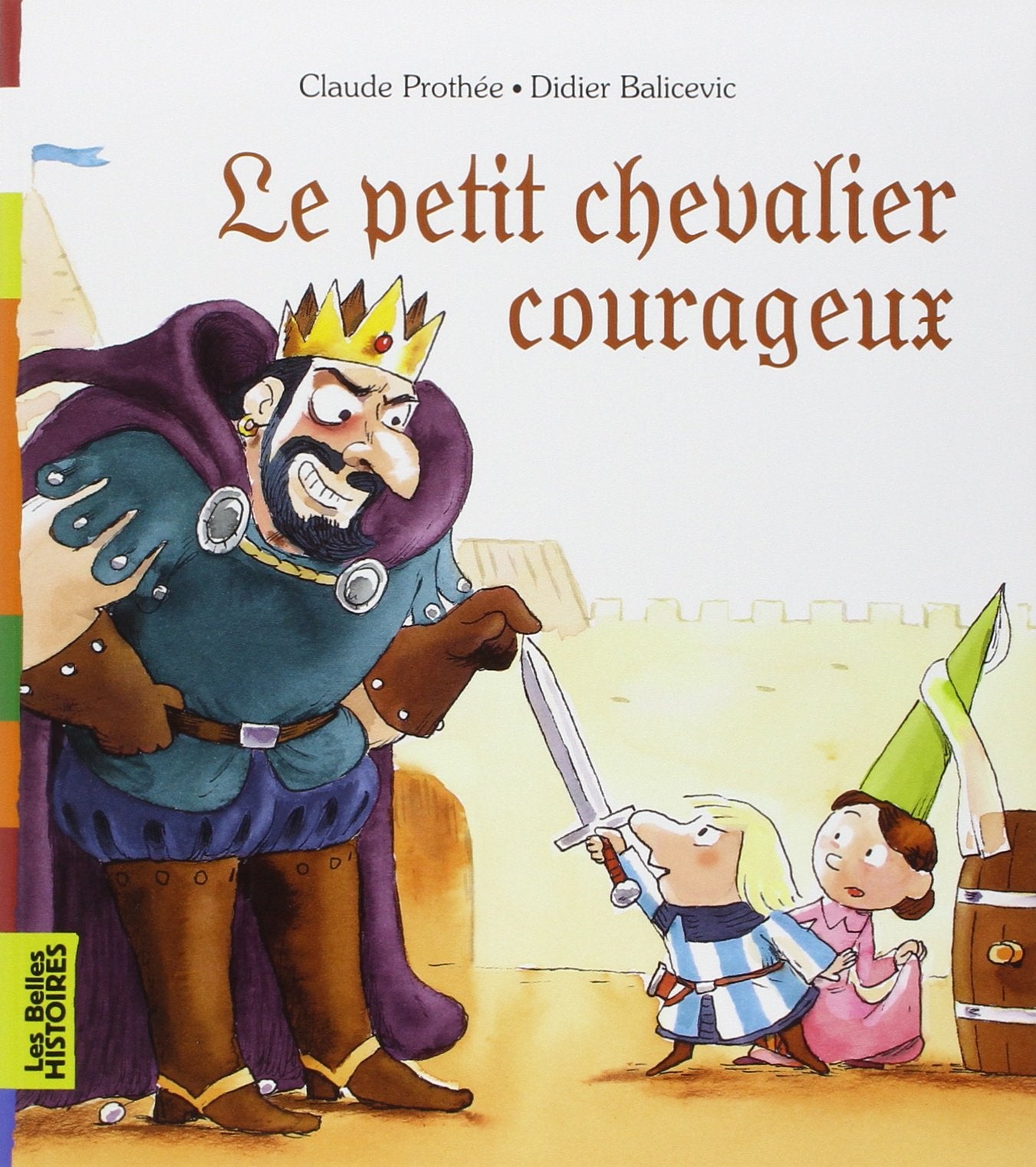 Le petit chevalier courageux 9782747029889