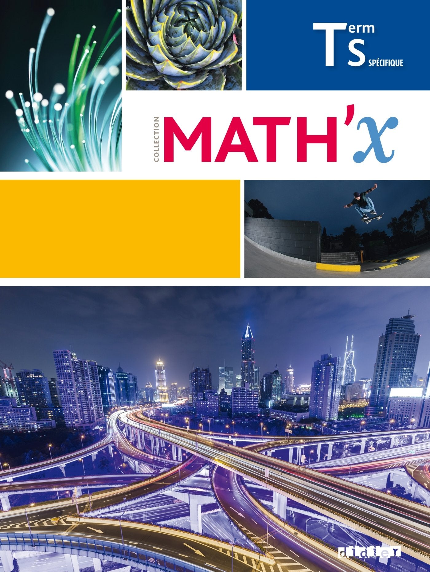 Math'X Tle S spécifique (éd.2016) - Livre 9782278085729