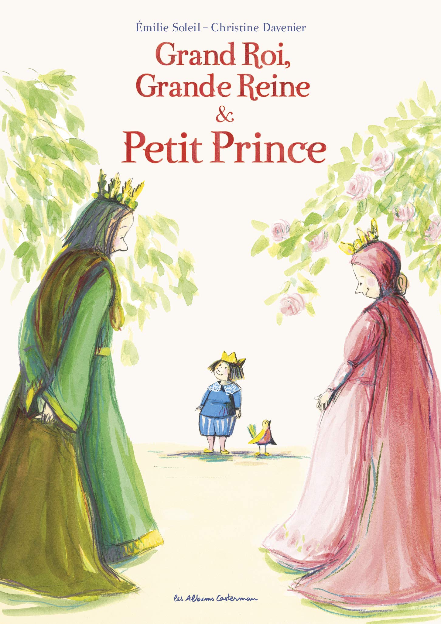 Grand Roi, Grande Reine et Petit Prince 9782203043688