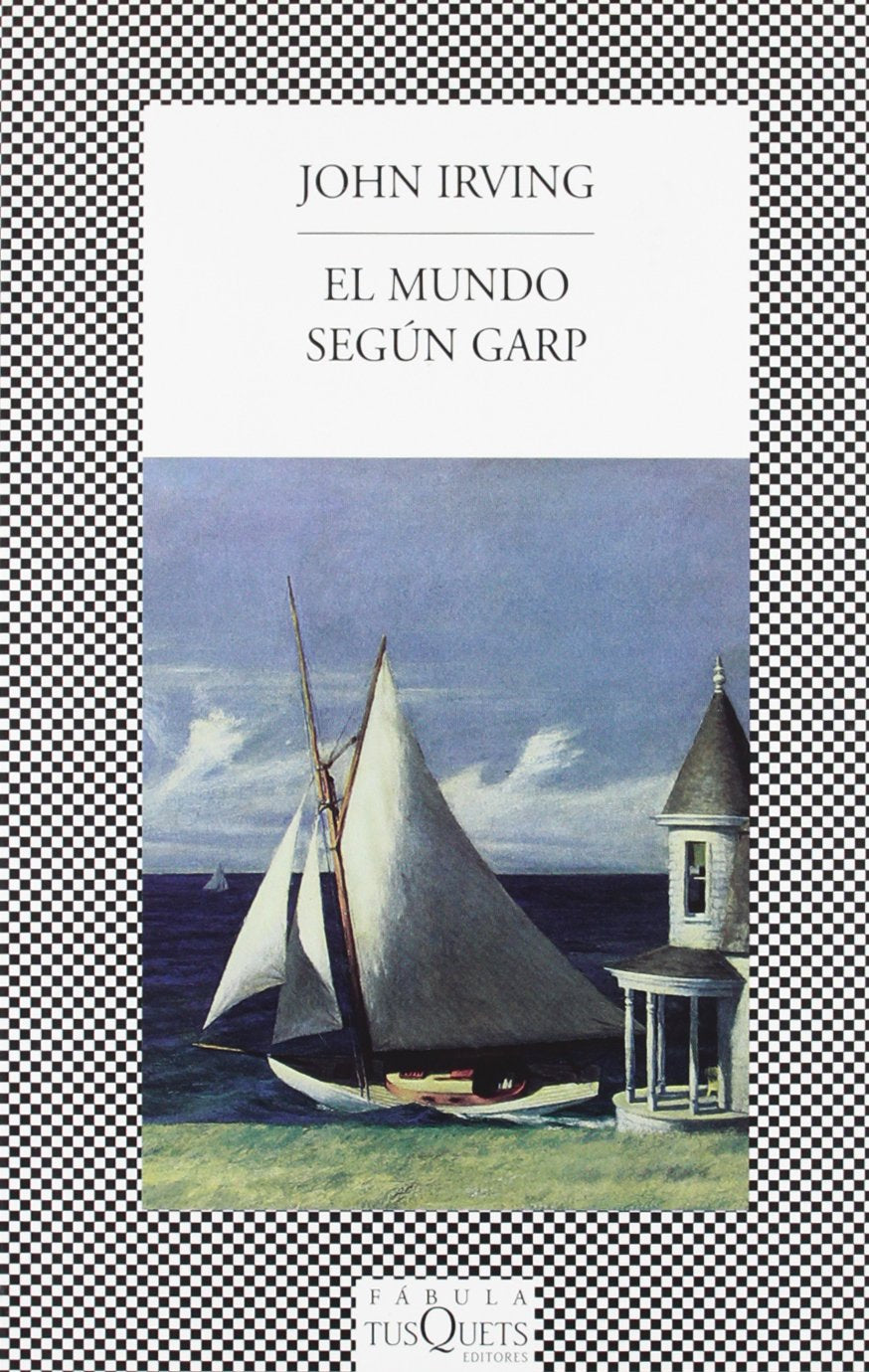 El Mundo Segun Garp / The World According to Garp 9788472237469