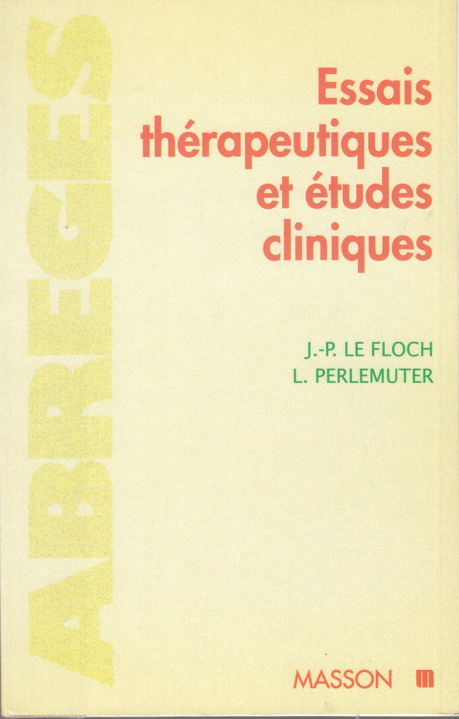 Essais thérapeutiques et études cliniques 9782225848469