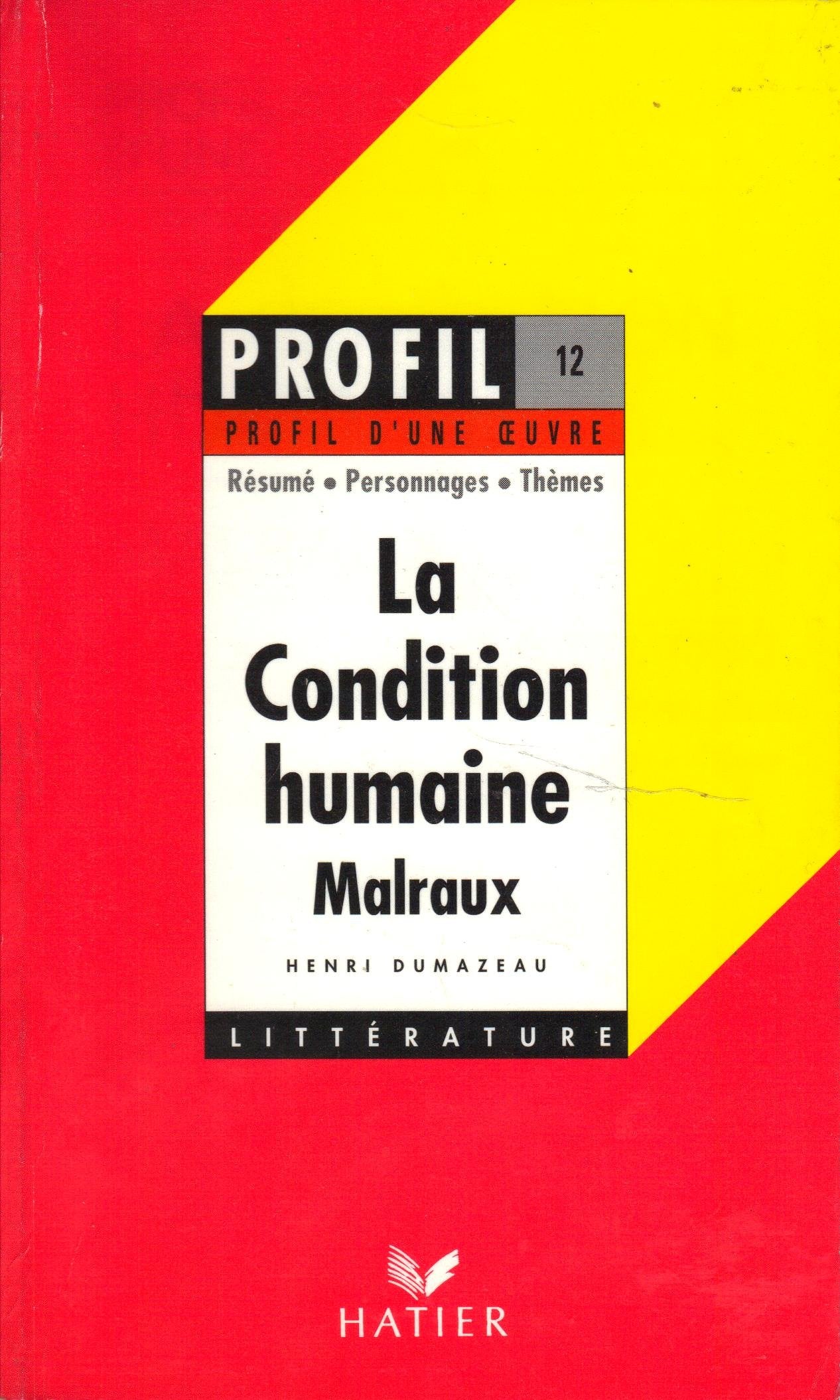 "La condition humaine", Malraux: Analyse critique 9782218053238