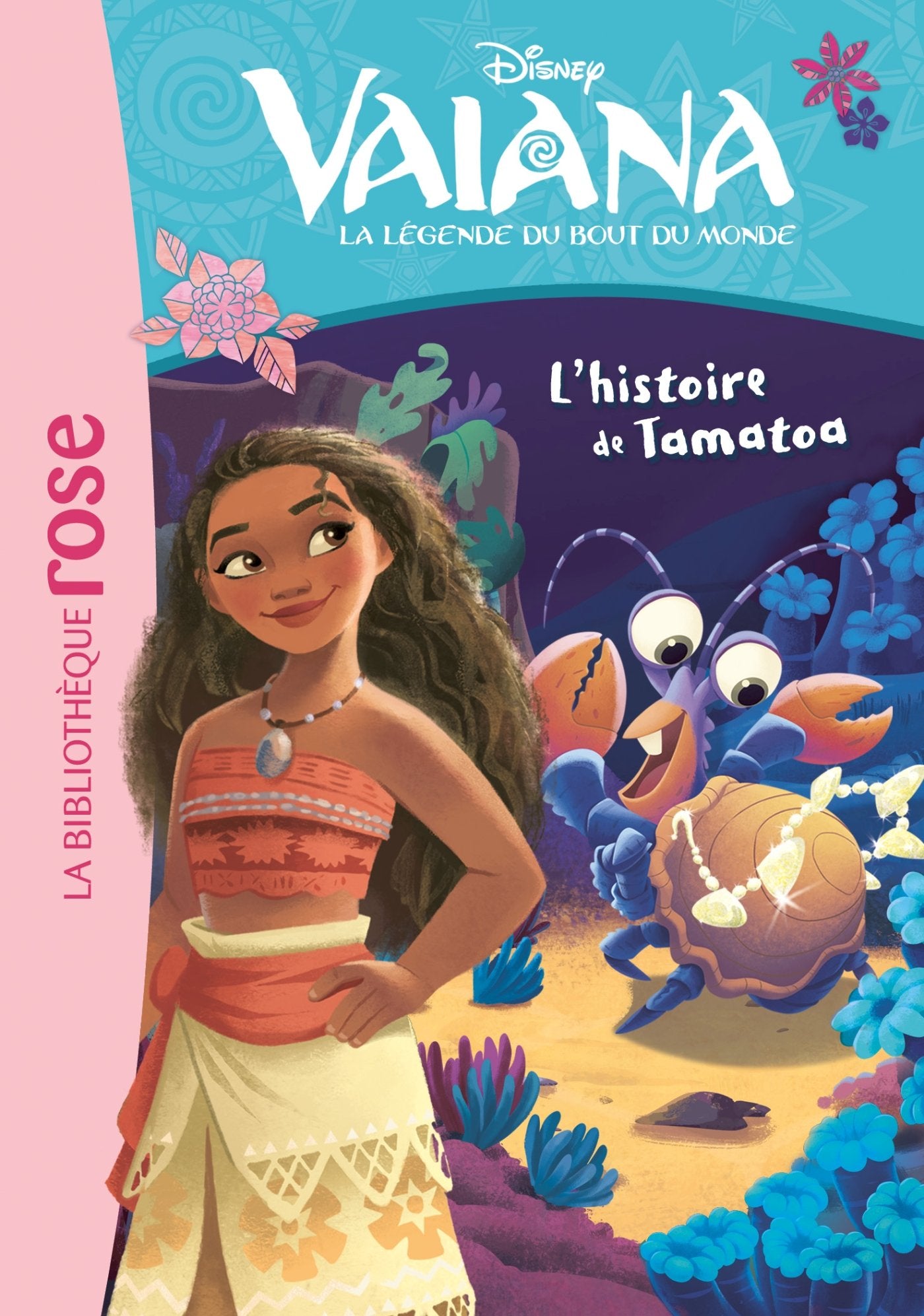 Vaiana 06 - L'histoire de Tamatoa 9782017035220