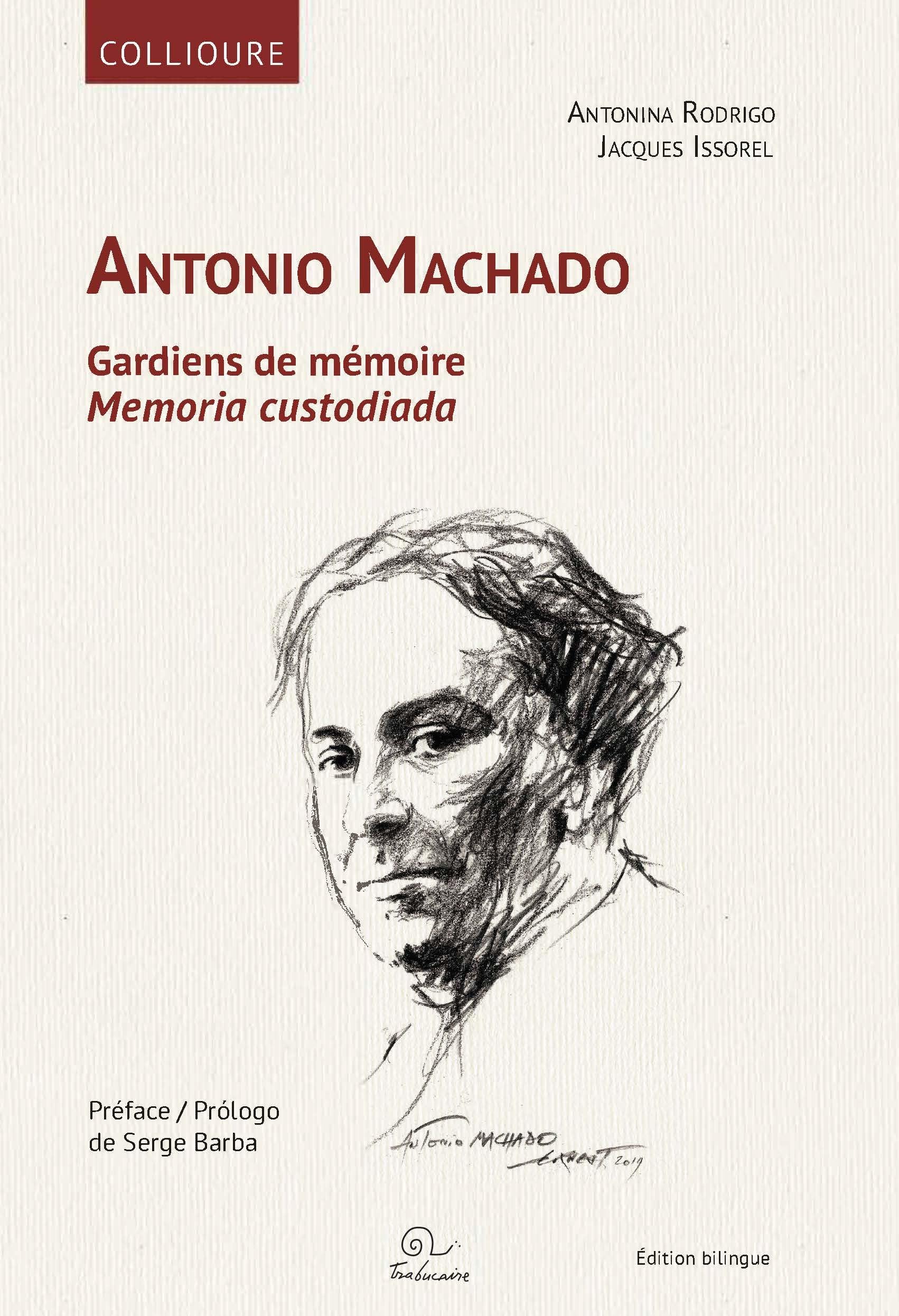 Antonio machado - gardiens de memoire memoria custodiada 9782849743034