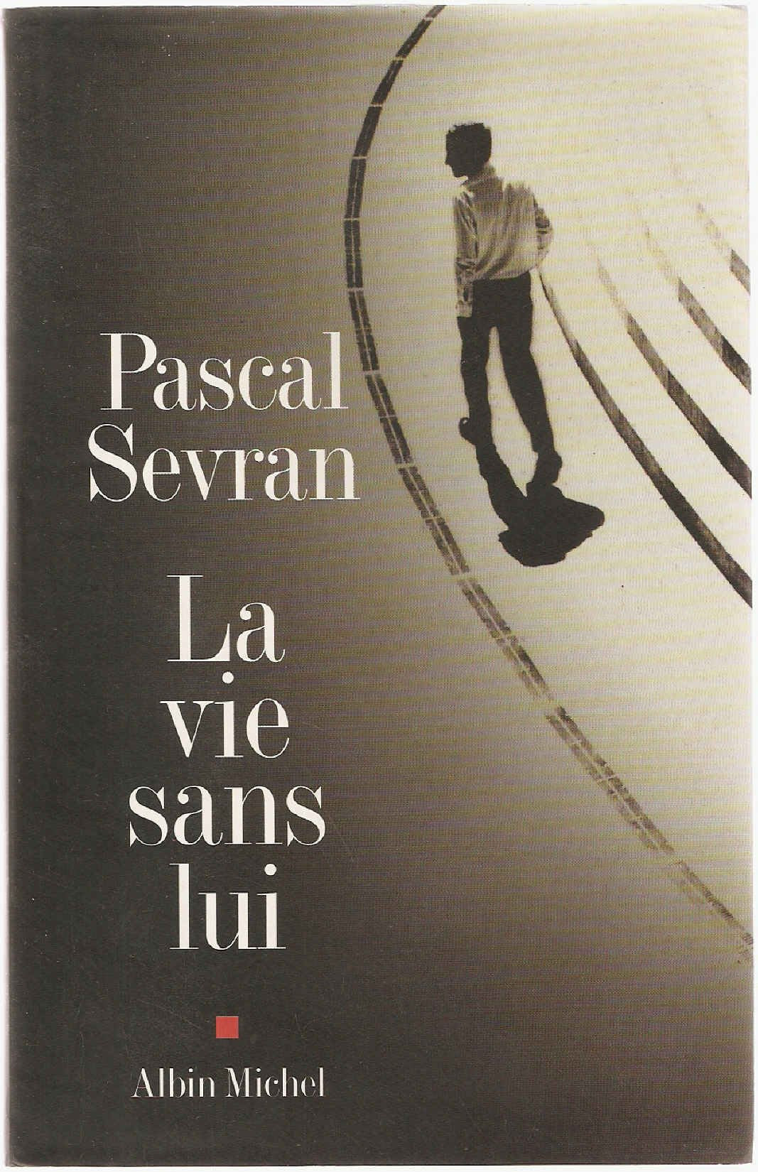 La Vie sans lui 9782226113801