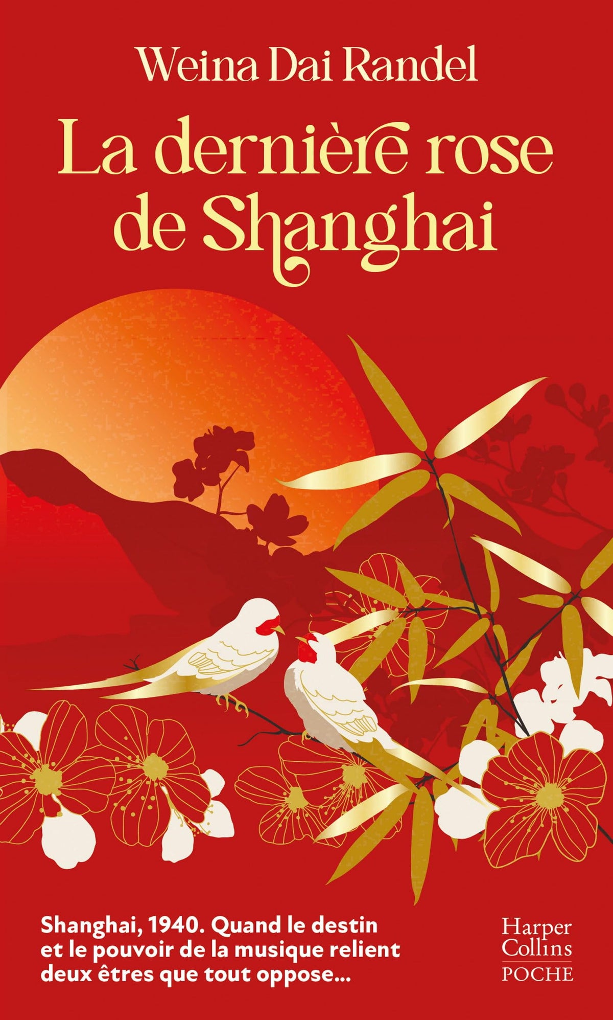 La Dernière Rose de Shanghai: Une histoire d'amour interdite pendant la seconde guerre mondiale en Asie, un livre passionnant ! 9791033926733