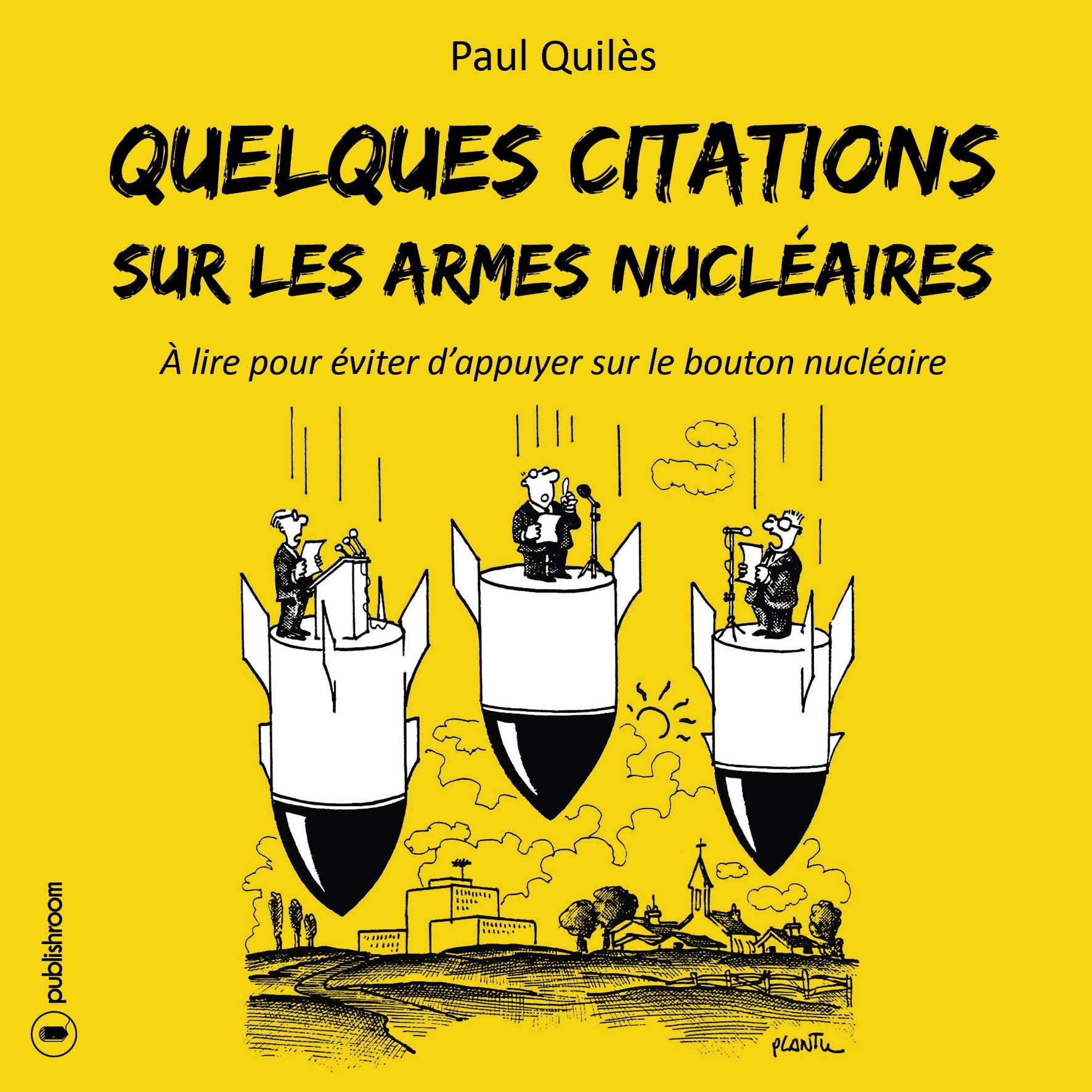 QUELQUES CITATIONS SUR LES ARMES NUCLEAIRES 9791023607024