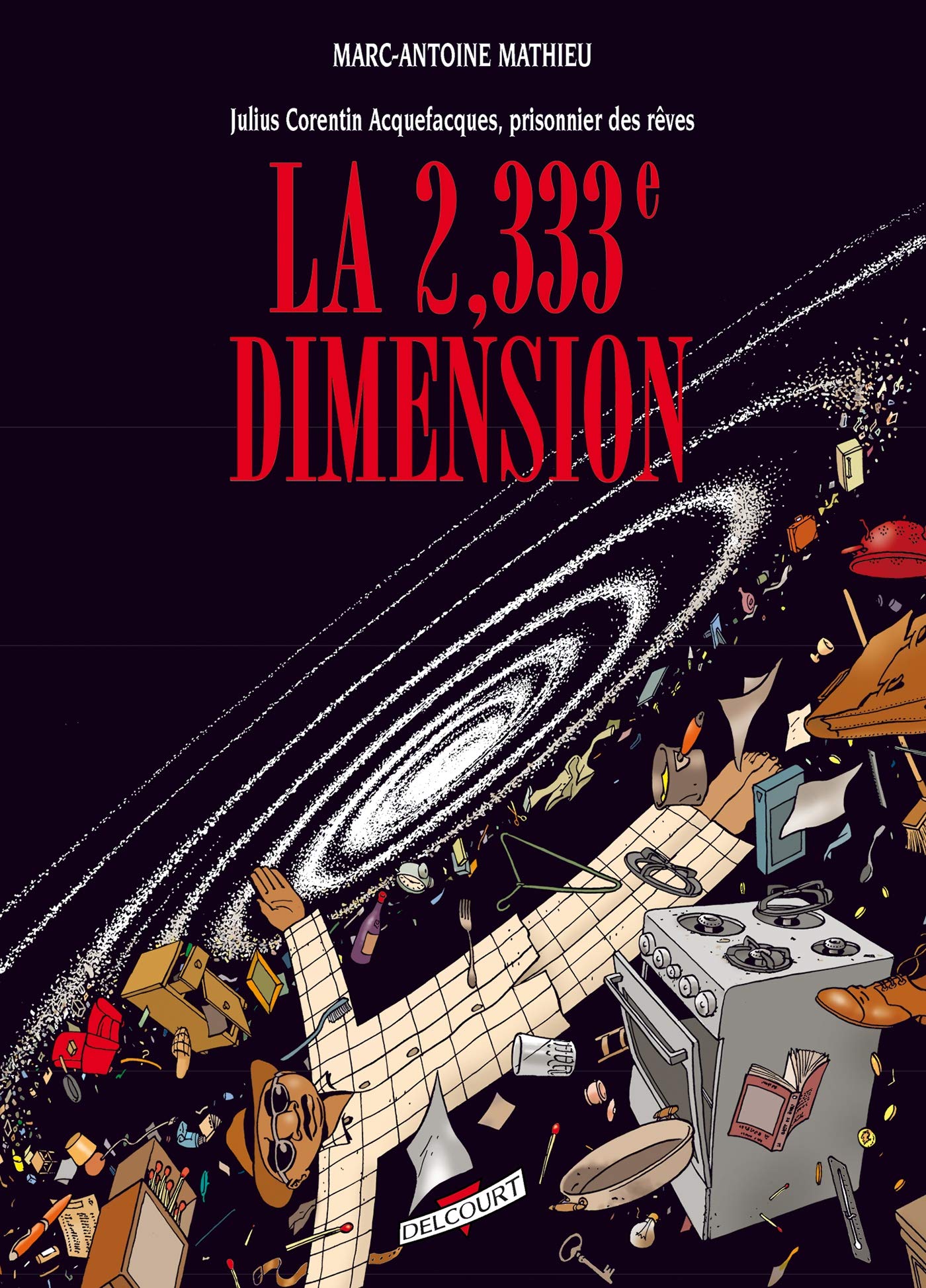 Julius Corentin Acquefacques, tome 5 : La 2,333ème Dimension 9782847891607