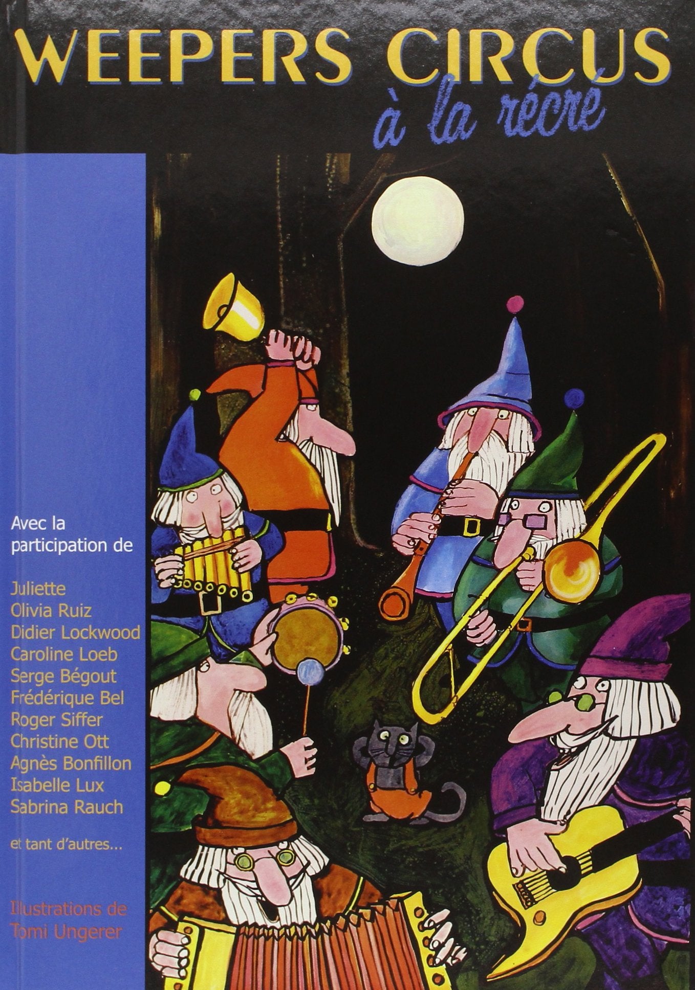 Weepers Circus - À la récré (1CD audio) 9782353660179