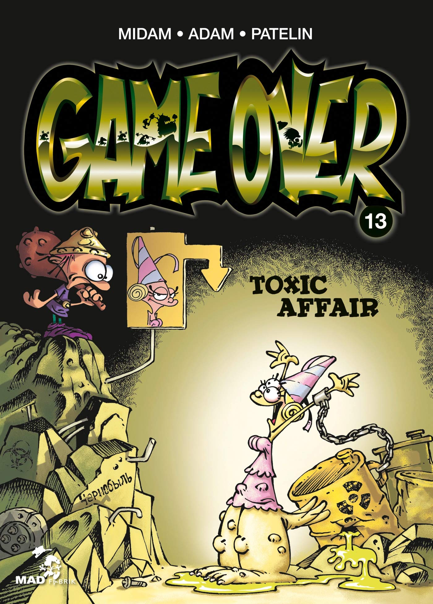 Game Over - Tome 13: Toxic Affair 9782723499774
