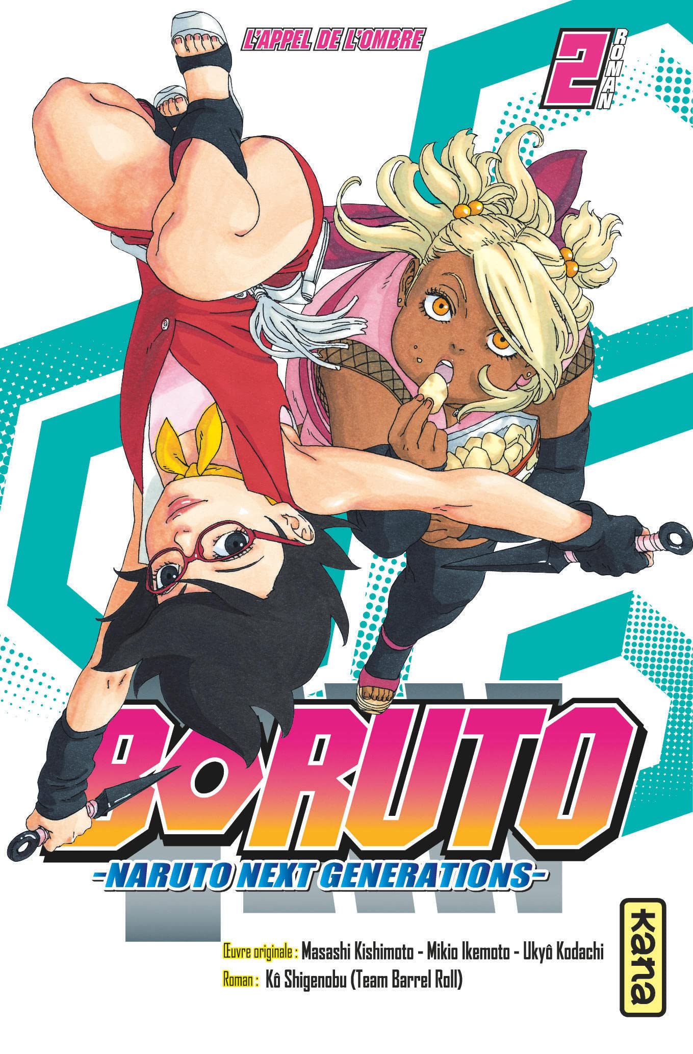 Boruto - romans - Tome 2 - L appel de l ombre 9782505072362