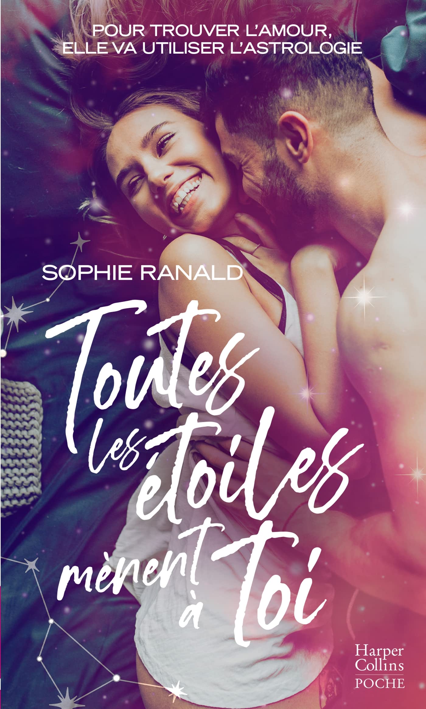 Toutes les étoiles mènent à toi: La nouvelle romance addictive qui mêle amour et astrologie ! 9791033913580