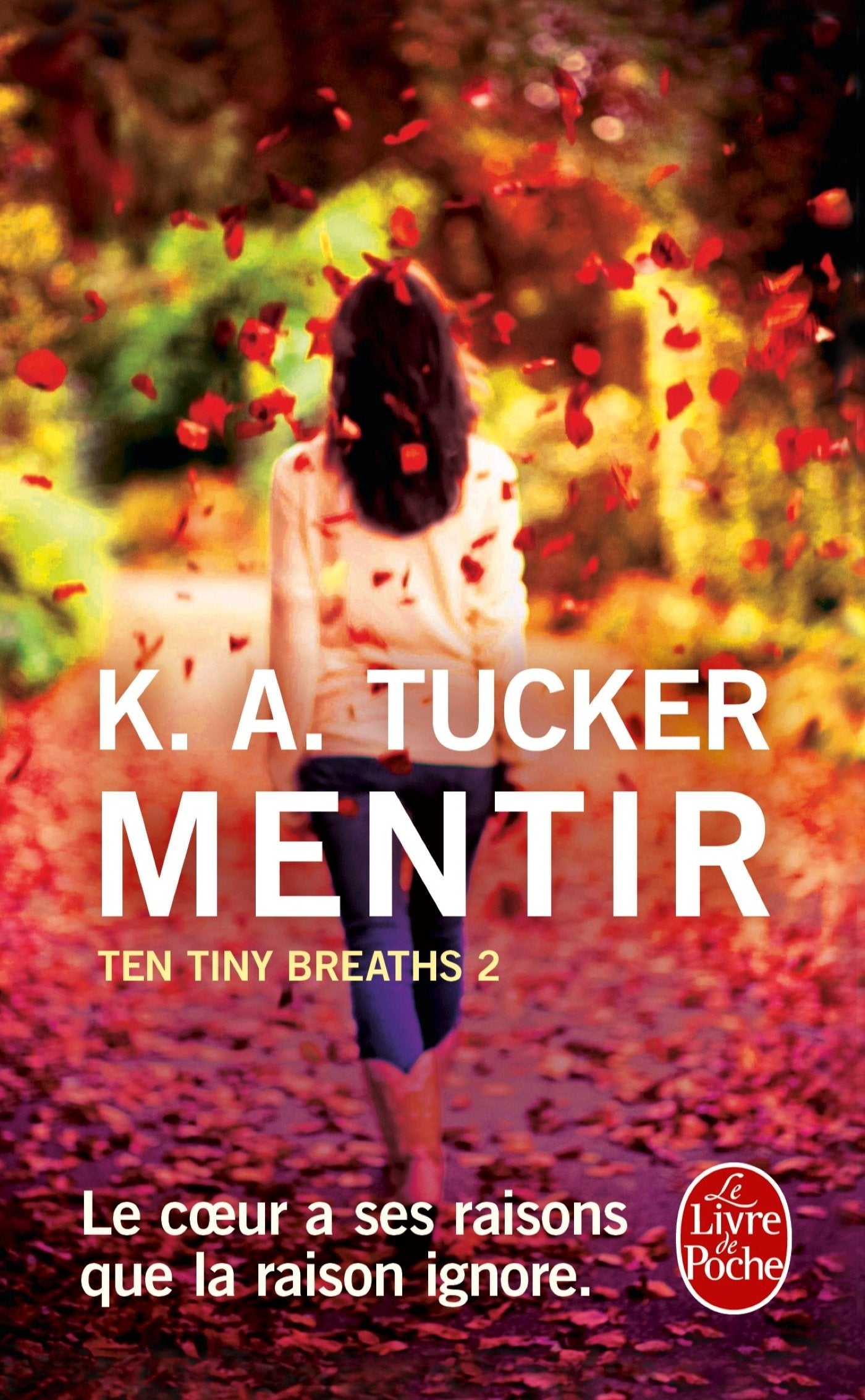 Mentir (Ten Tiny Breaths, Tome 2) 9782253098829