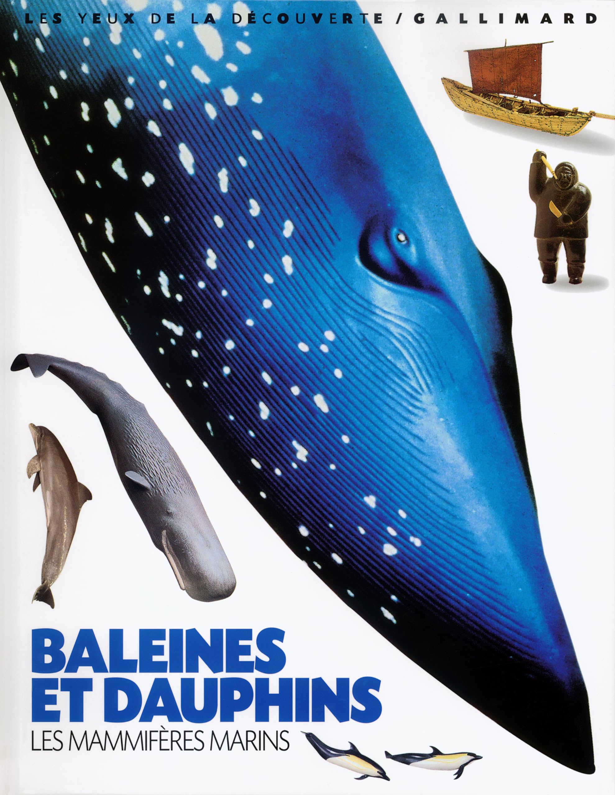 Baleines et dauphins, les mammifères marins 9782070539727