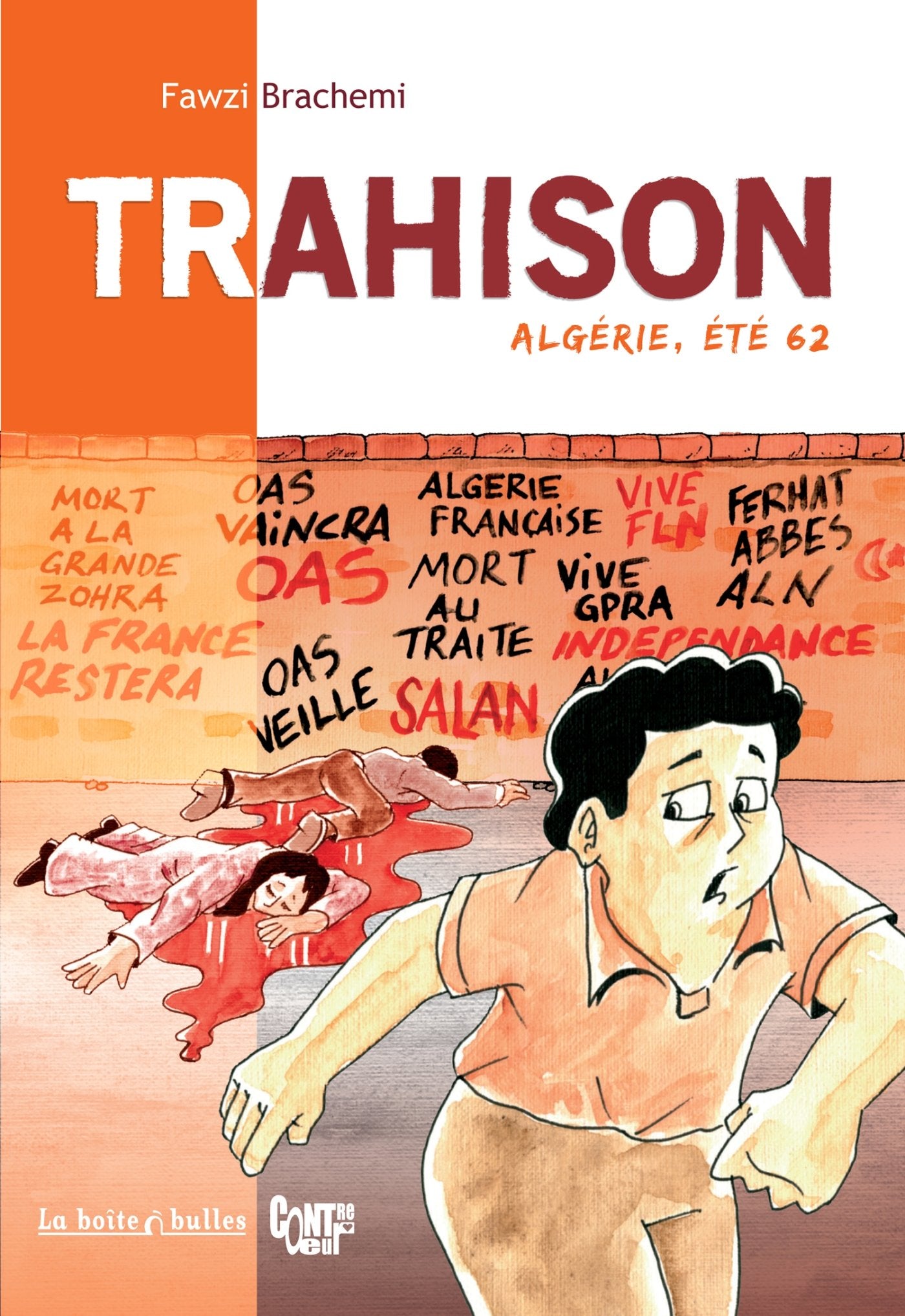 Trahison: Algérie, été 62 9782849531785
