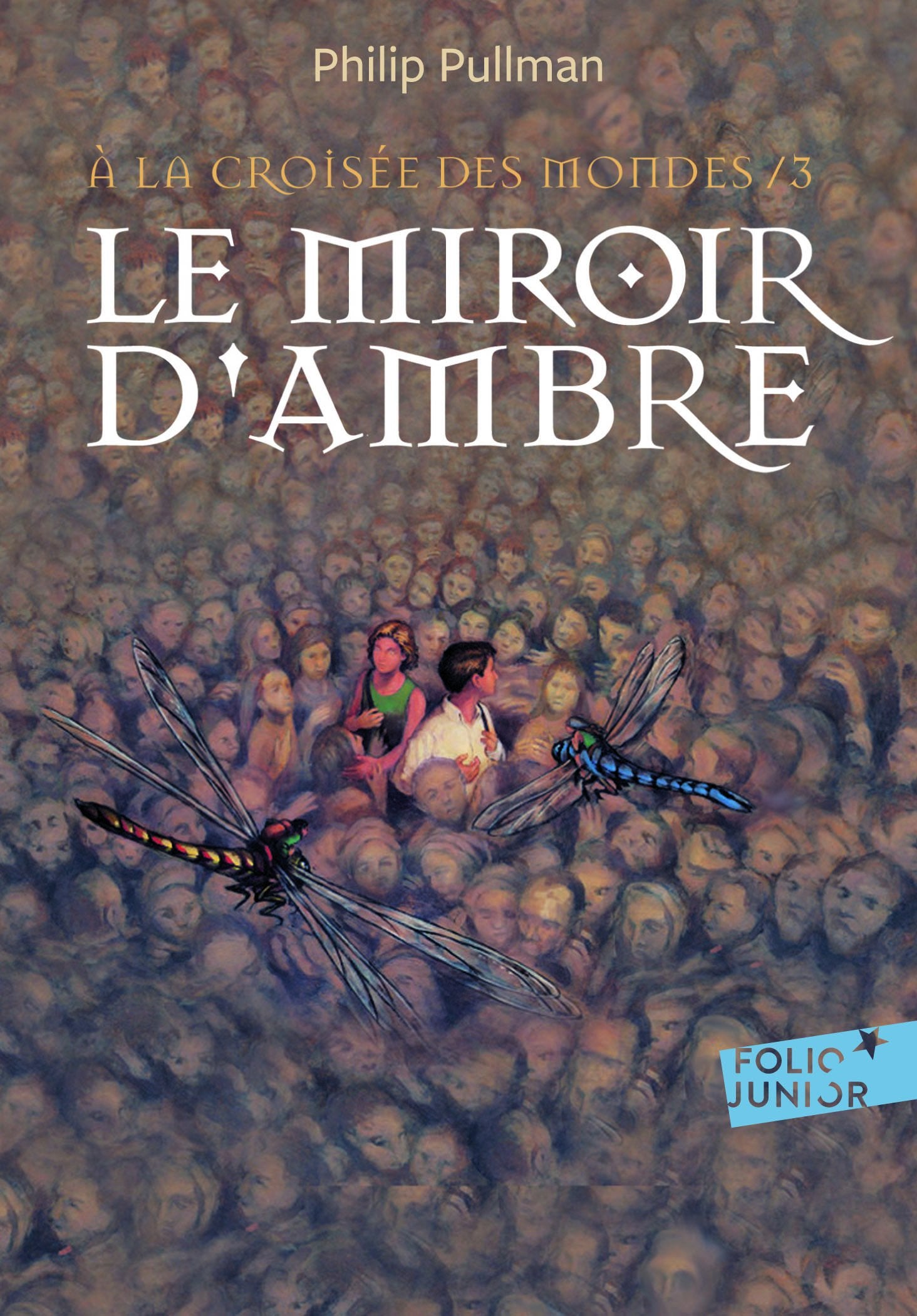 À la croisée des mondes, III : Le Miroir d'ambre 9782075085809