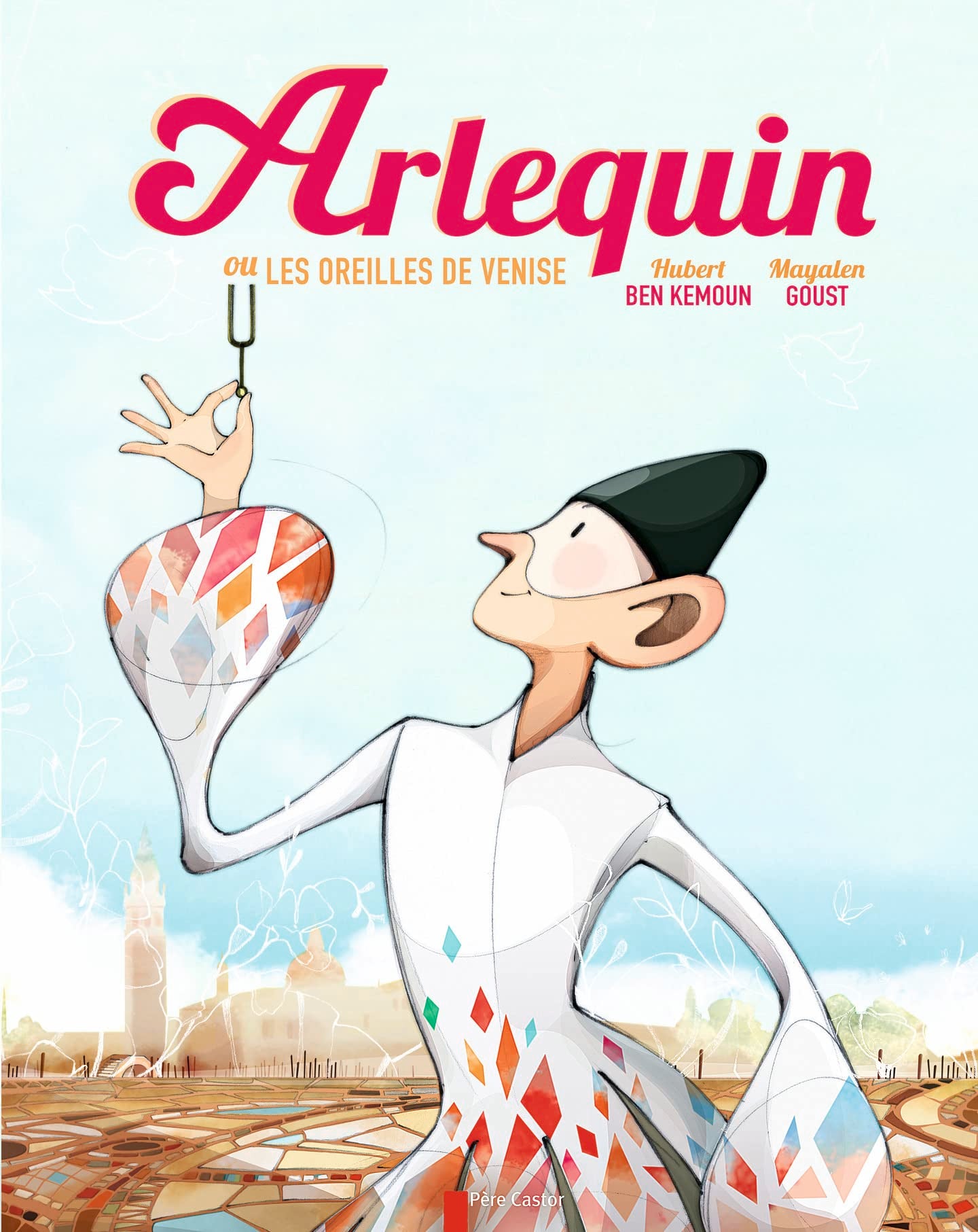 Arlequin ou Les oreilles de Venise 9782081265561