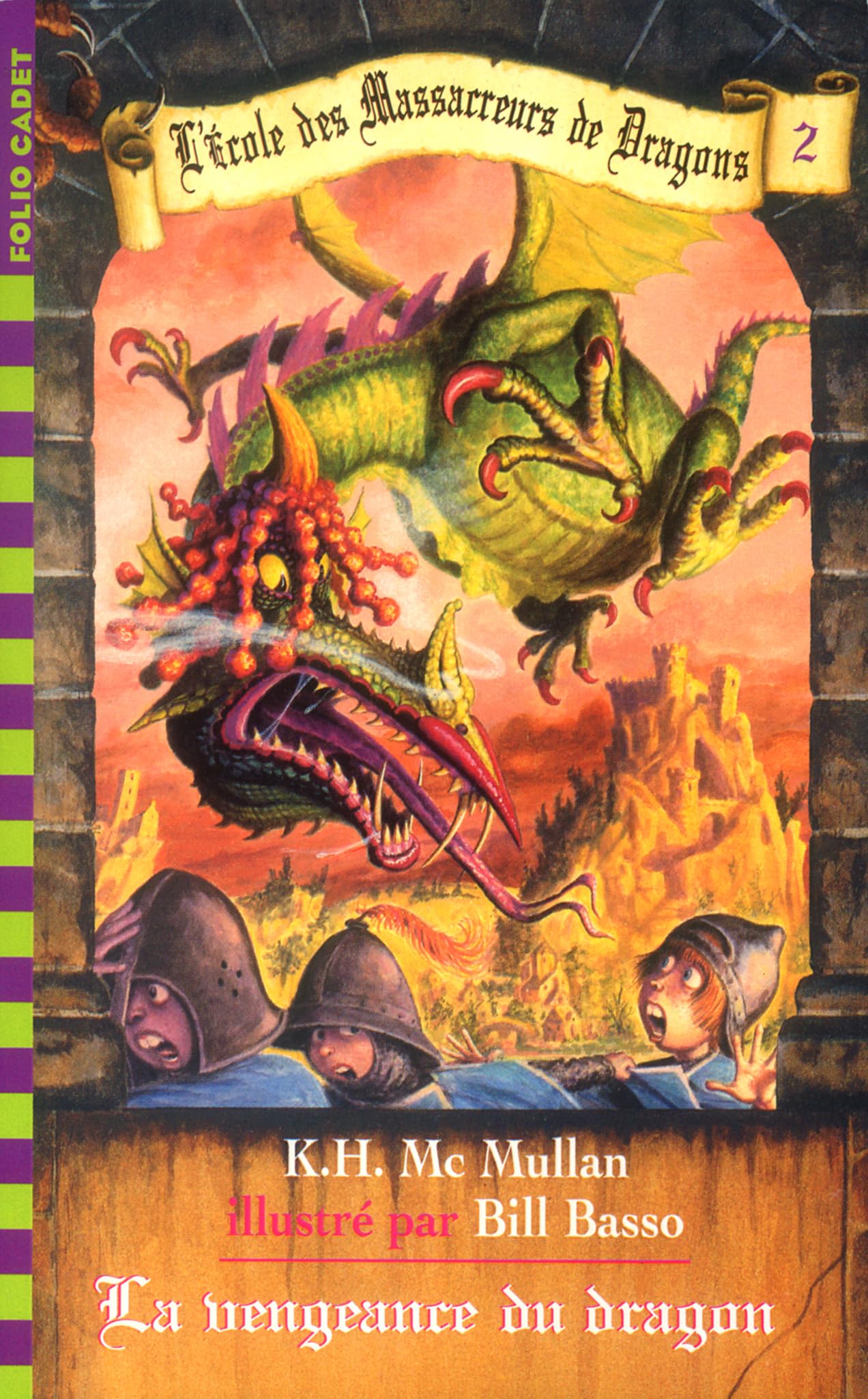 L'Ecole des massacreurs de dragon, tome 2 : La Vengeance du dragon 9782070555345