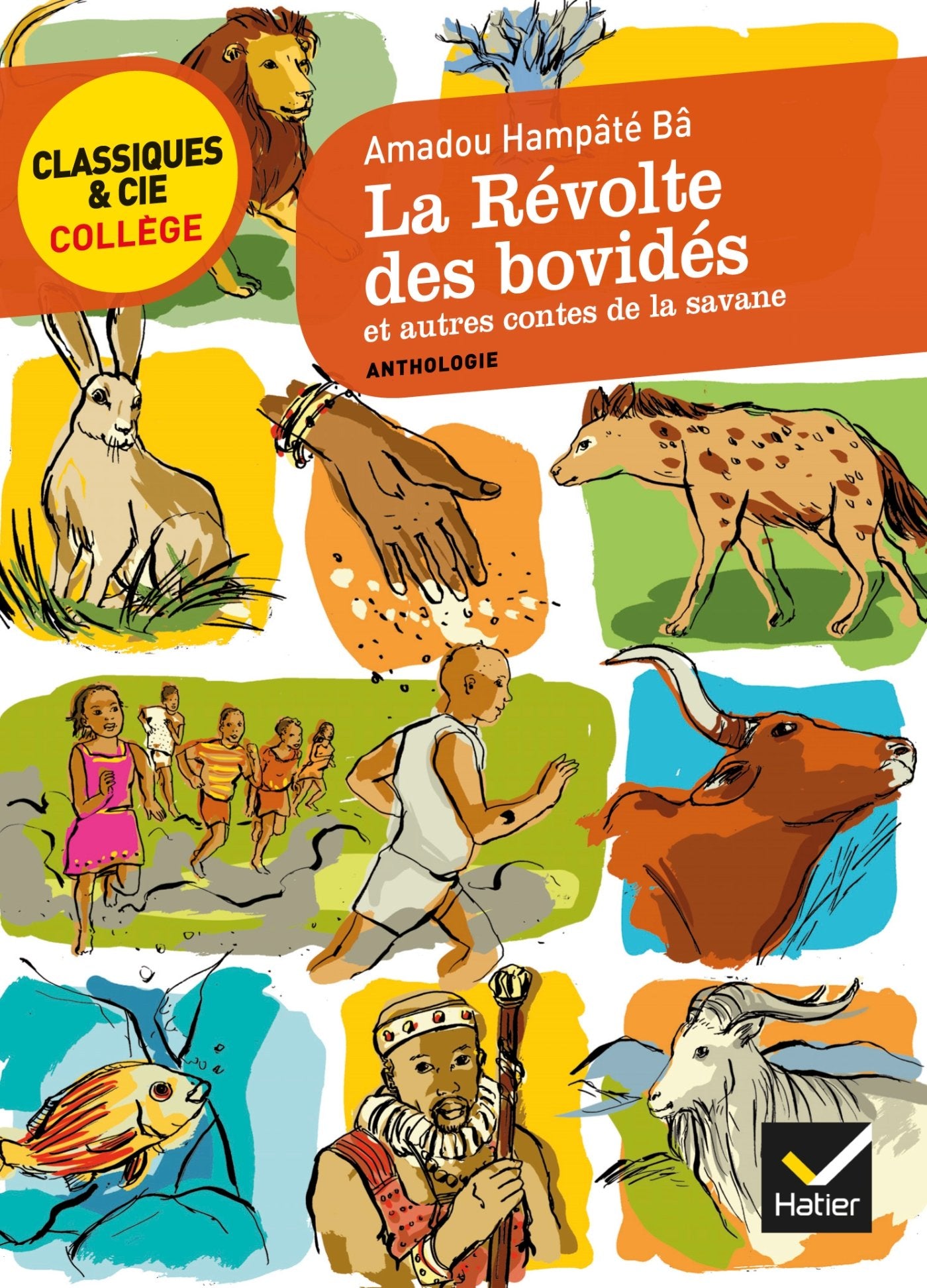 La révolte des bovidés et autres contes de la savane: sept contes africains transcrits par Hampâté Bâ 9782218966354