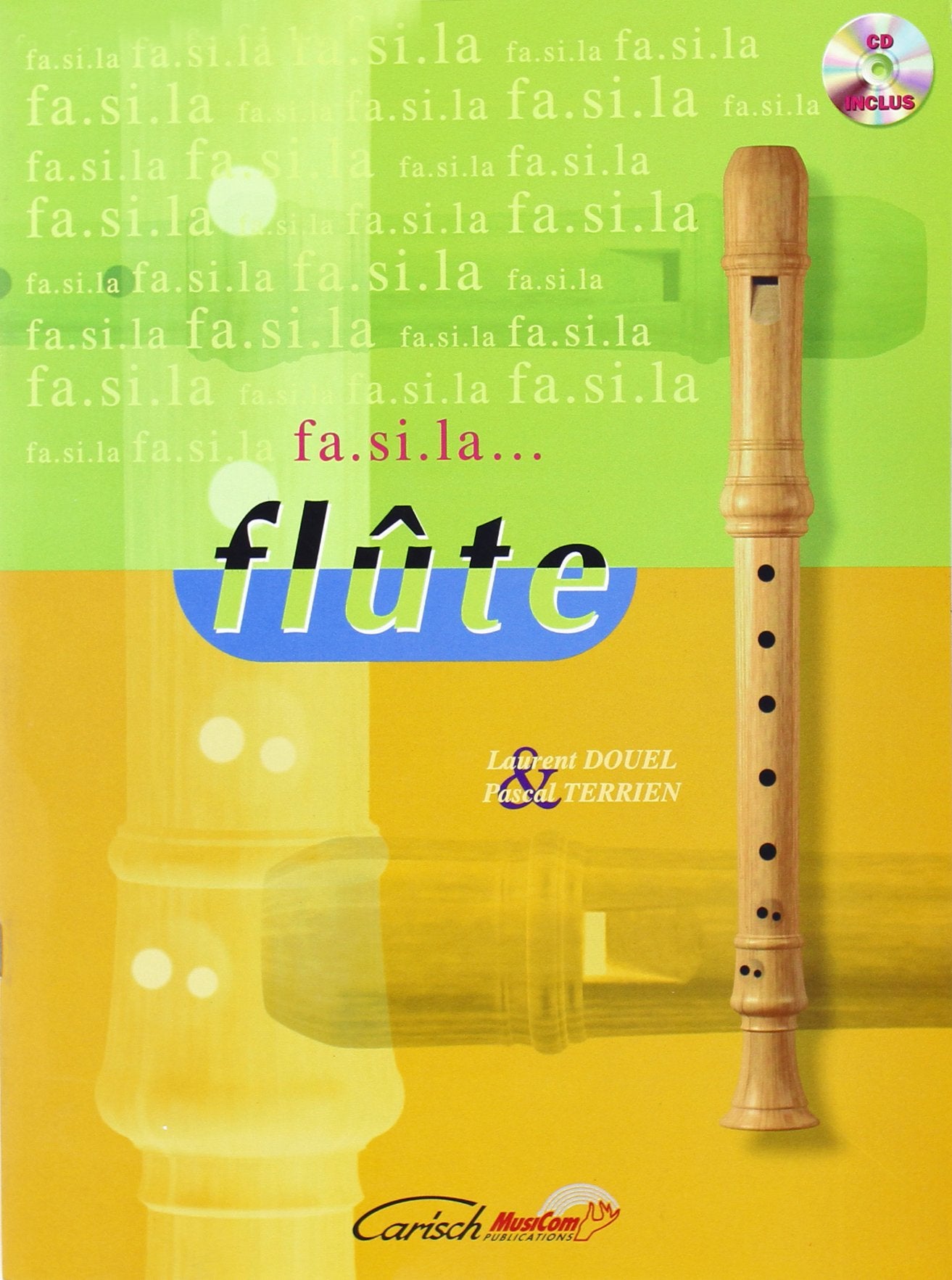 Douel Laurent/Terrien Pascal Fa Si La Flute Recorder Book/Cd French 9790231102819