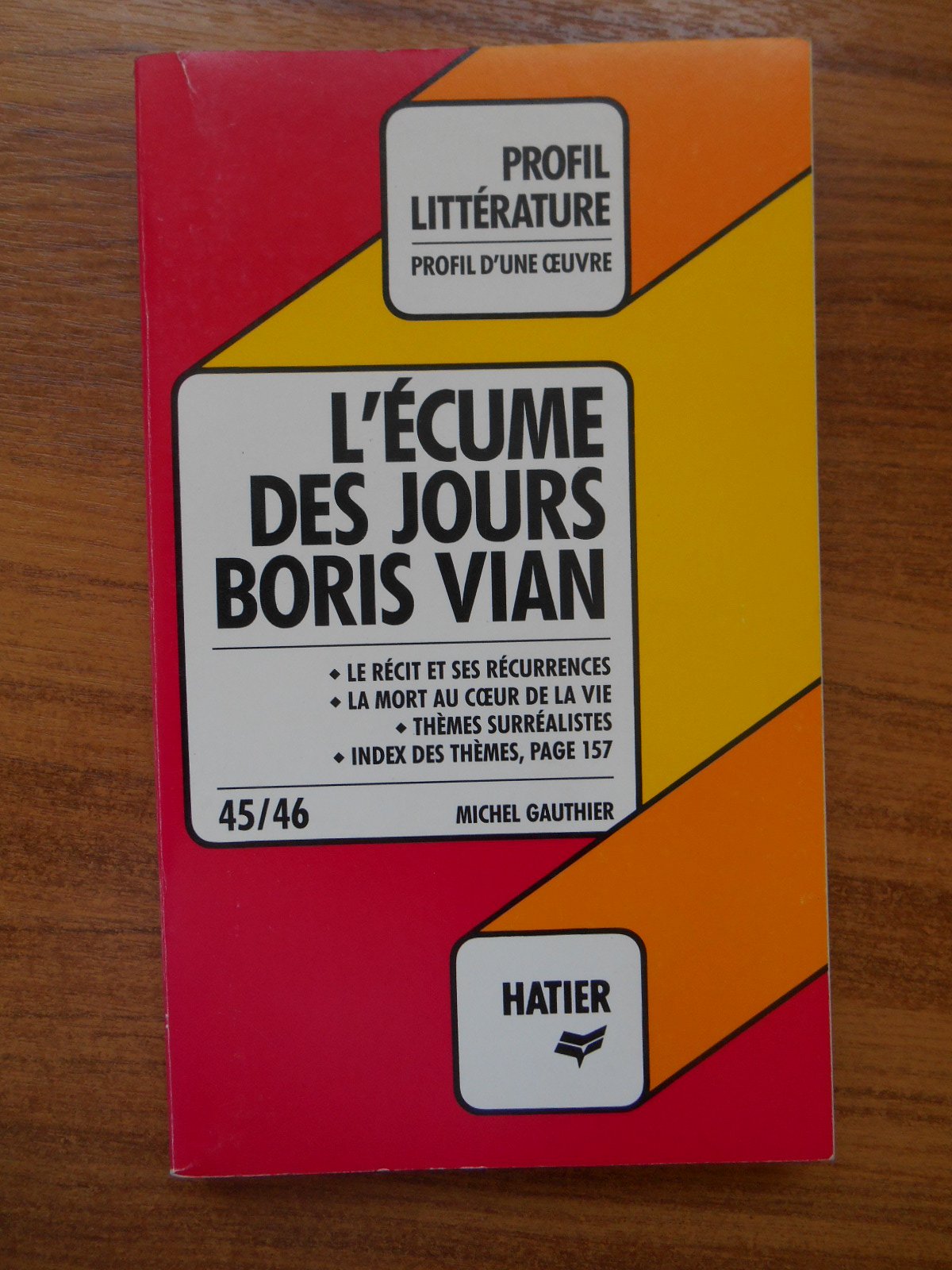 L'écume des jours de Boris Vian. Profil D'une oeuvre 9782218019128