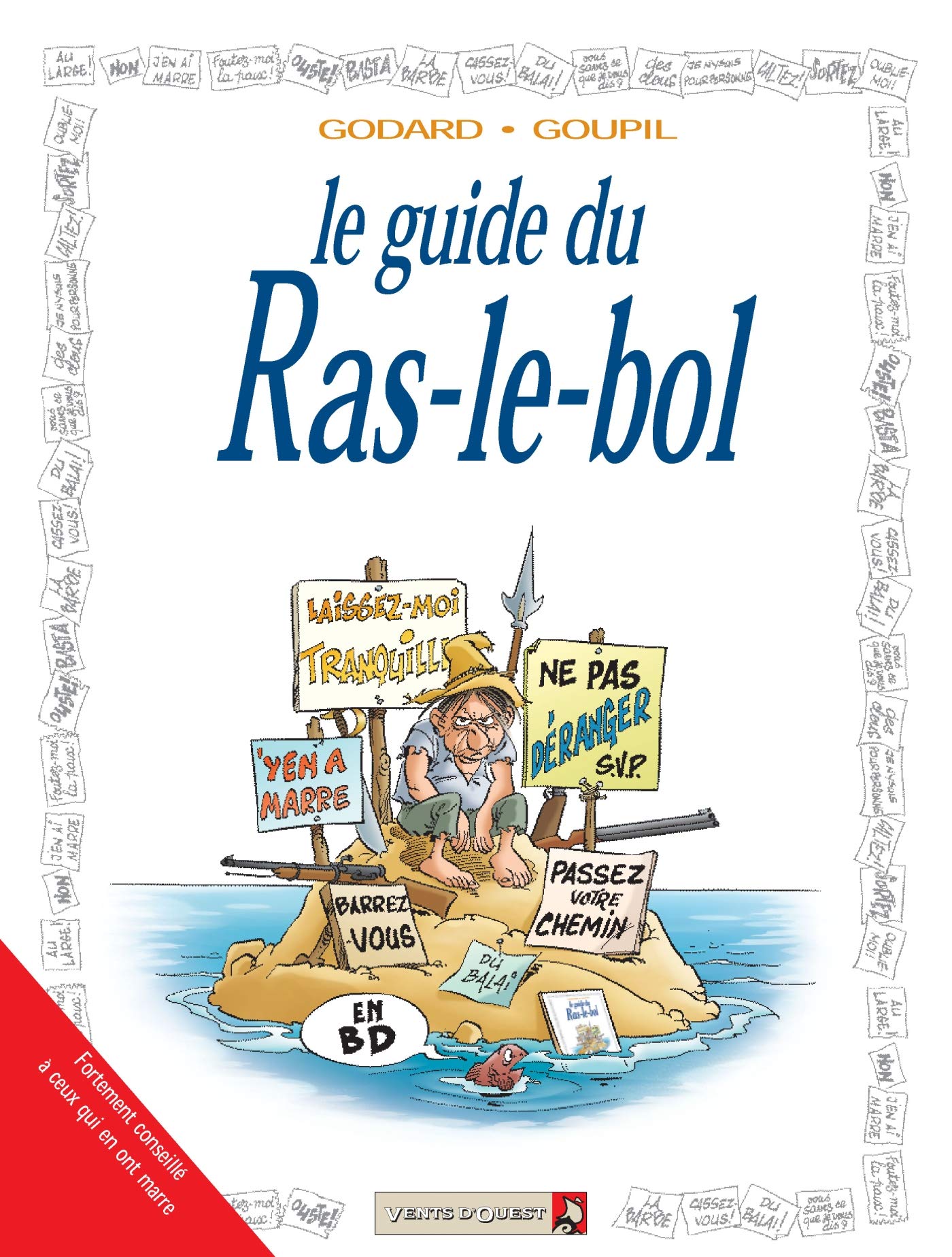 Les Guides en BD : Le ras le bol 9782749301051