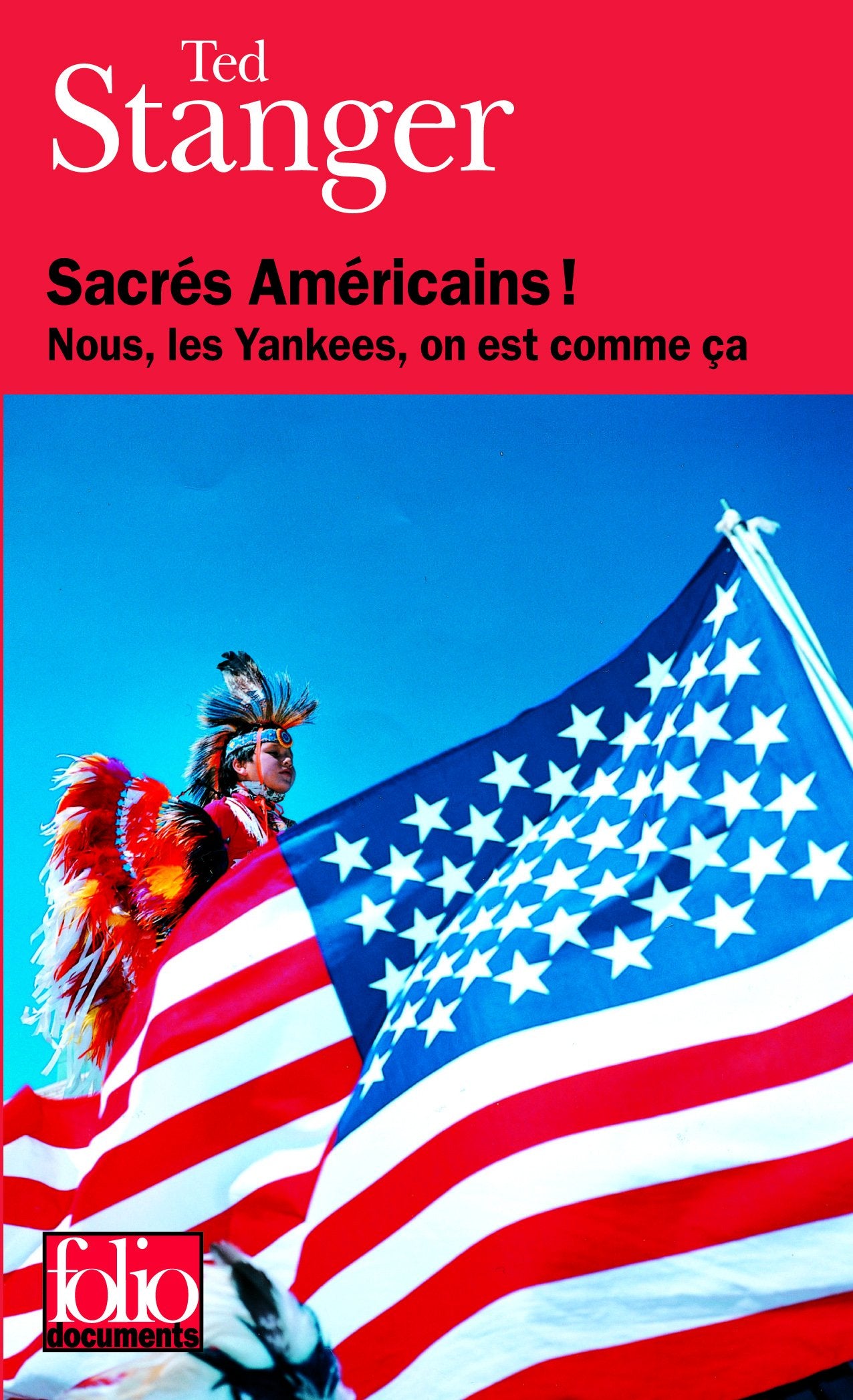 Sacrés Américains ! Nous, les Yankees, on est comme ça 9782070319053
