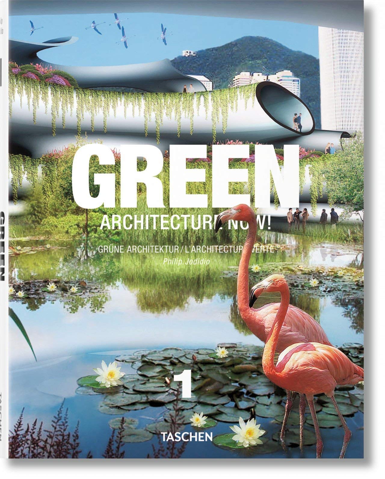 Green Architecture Now! / Grune Architektur / L'architecture Verte (1) 9783836543460