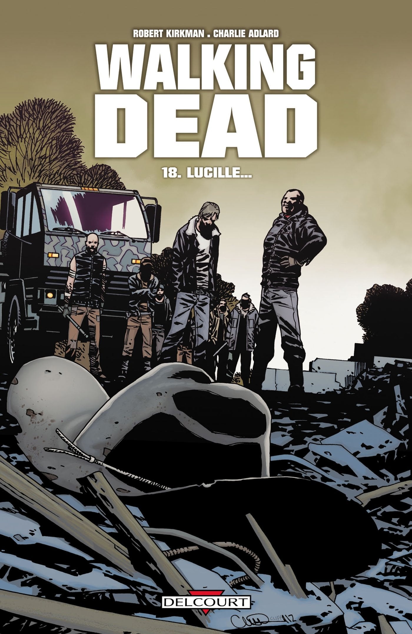 Walking Dead, Tome 18 : Lucille... 9782756039572