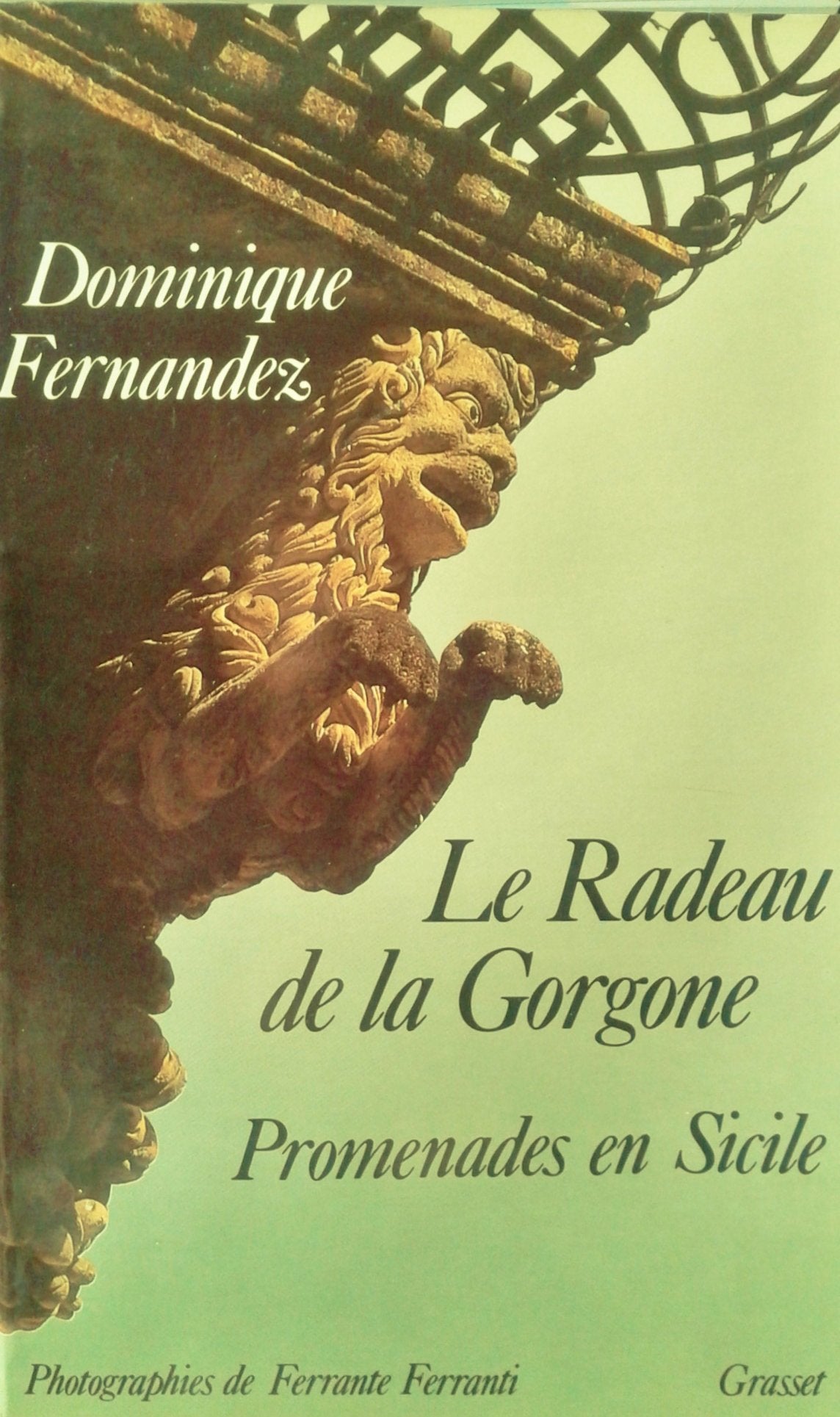 Le radeau de la Gorgone. Promenades en Sicile 9782246369516