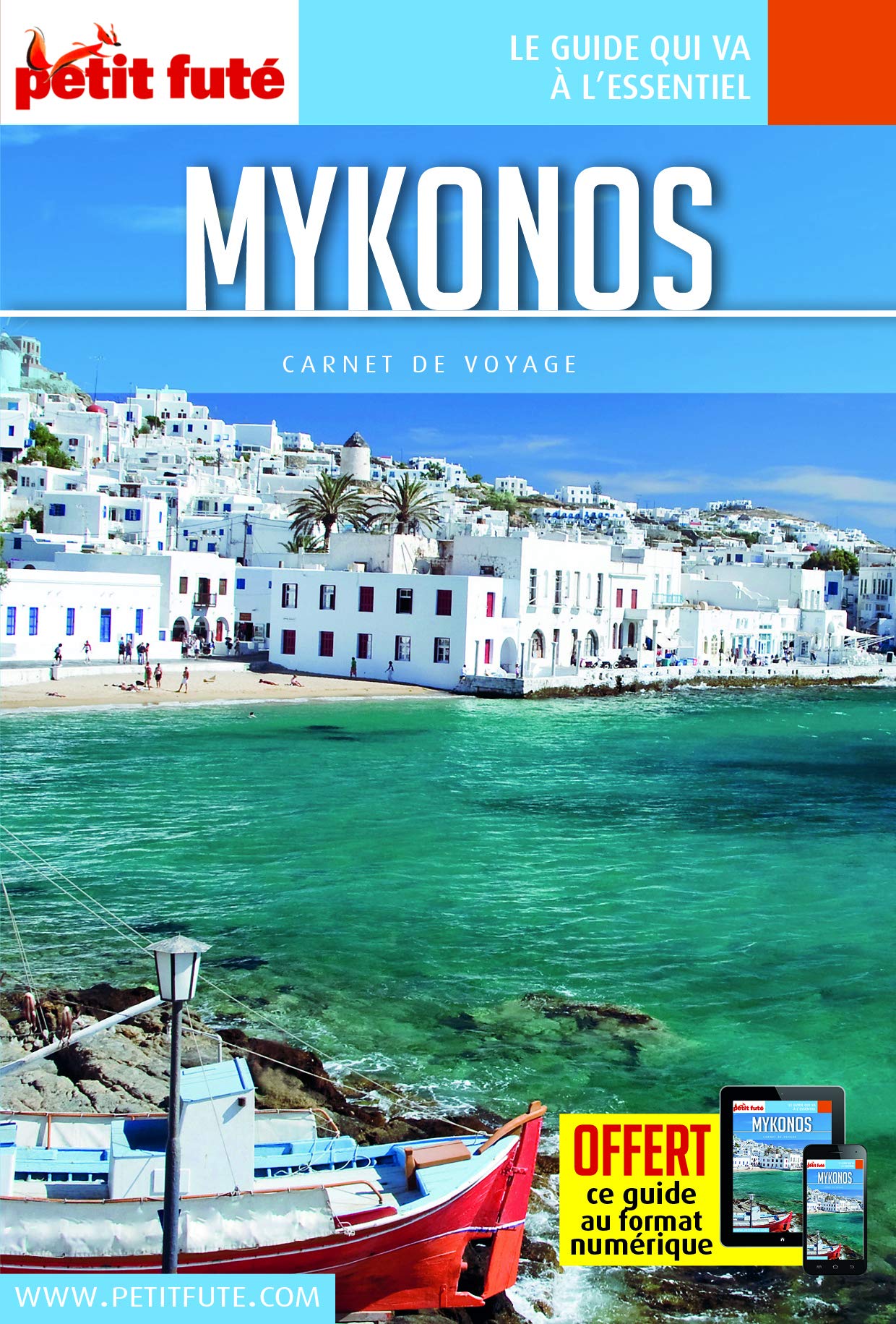 Guide Mykonos 2016 Carnet Petit Futé 9782746993563