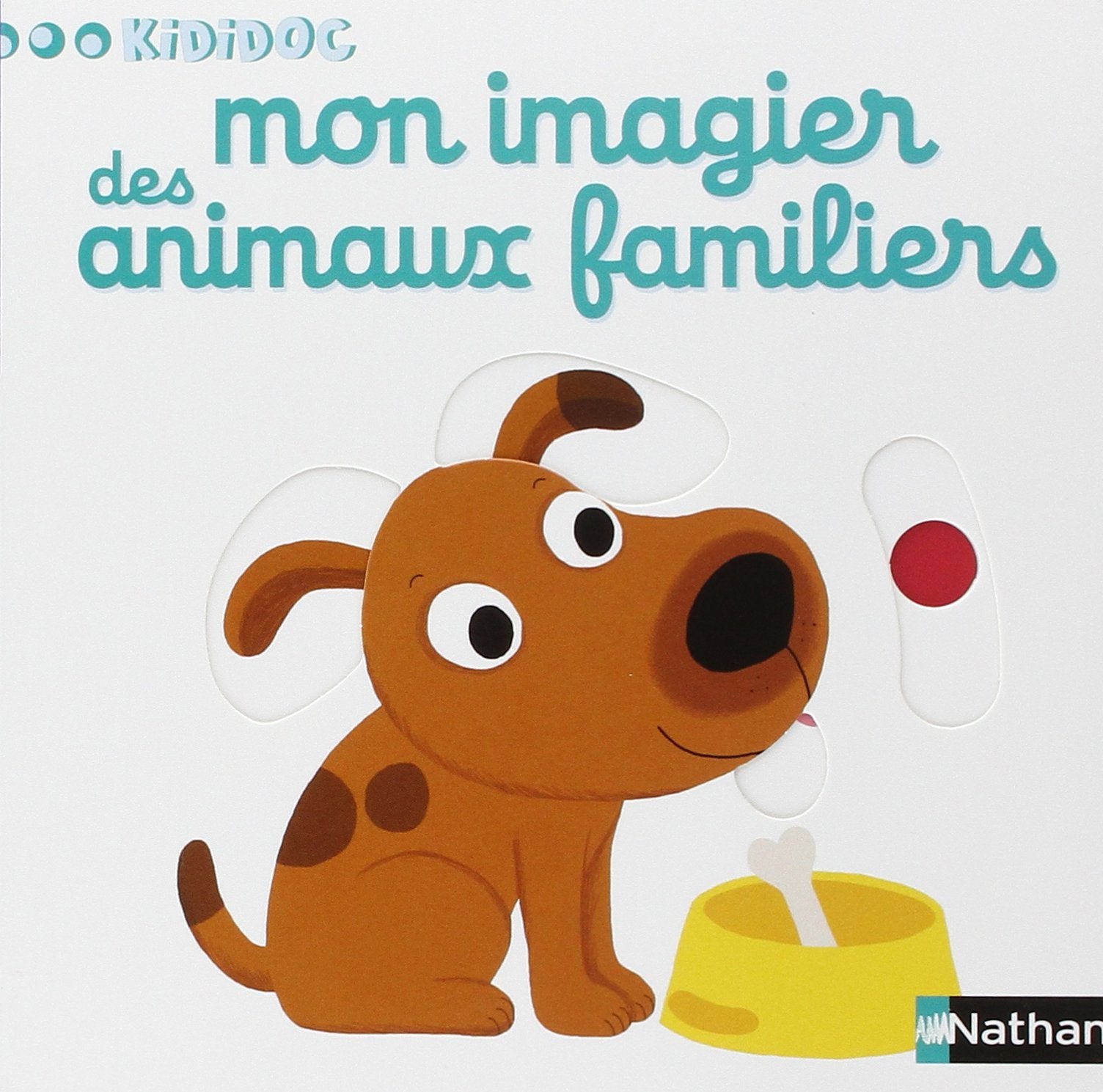 Mon imagier des animaux familiers - livre animé Kididoc - dès 1 an 9782092549612