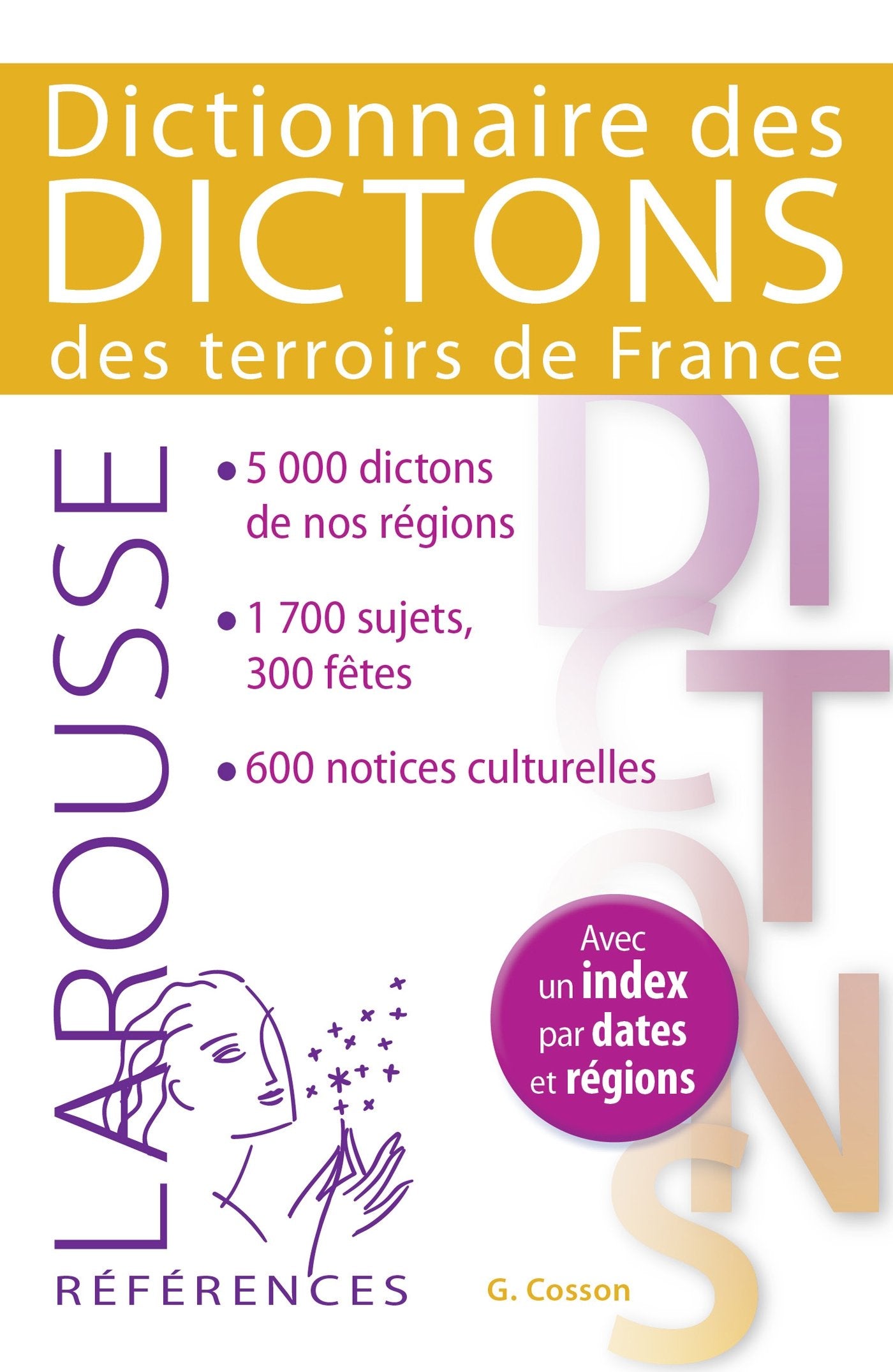 Dictionnaire des dictons des terroirs de France 9782035903792