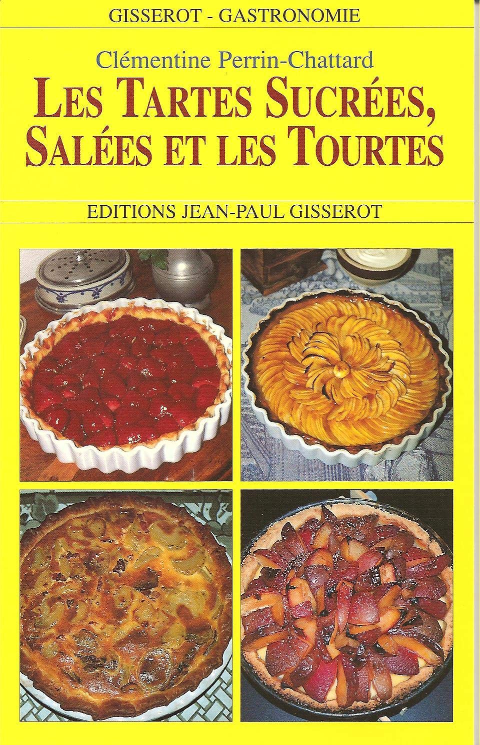 Tartes salées et sucrées 9782877474382
