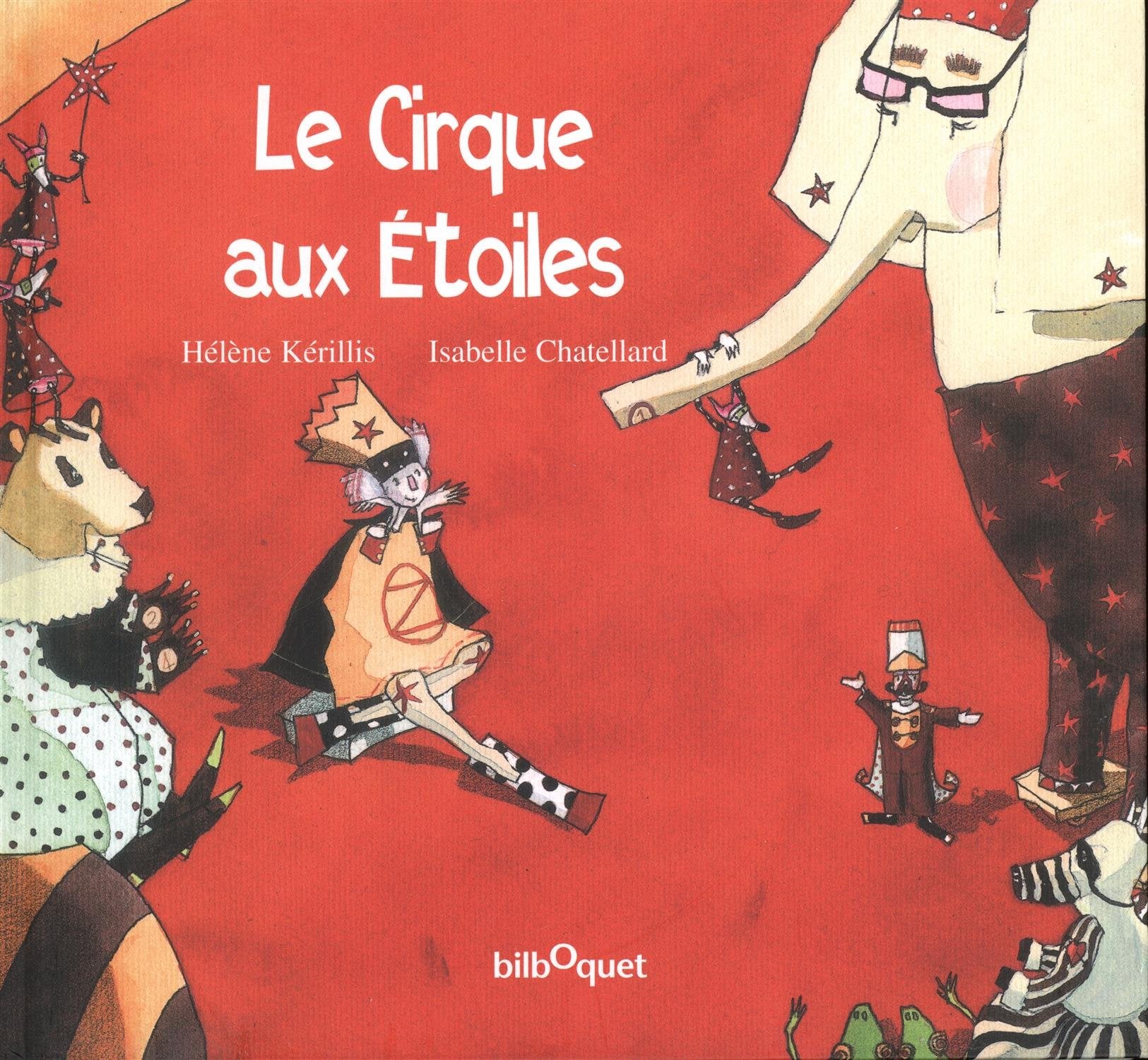 Le Cirque aux Etoiles 9782841812455
