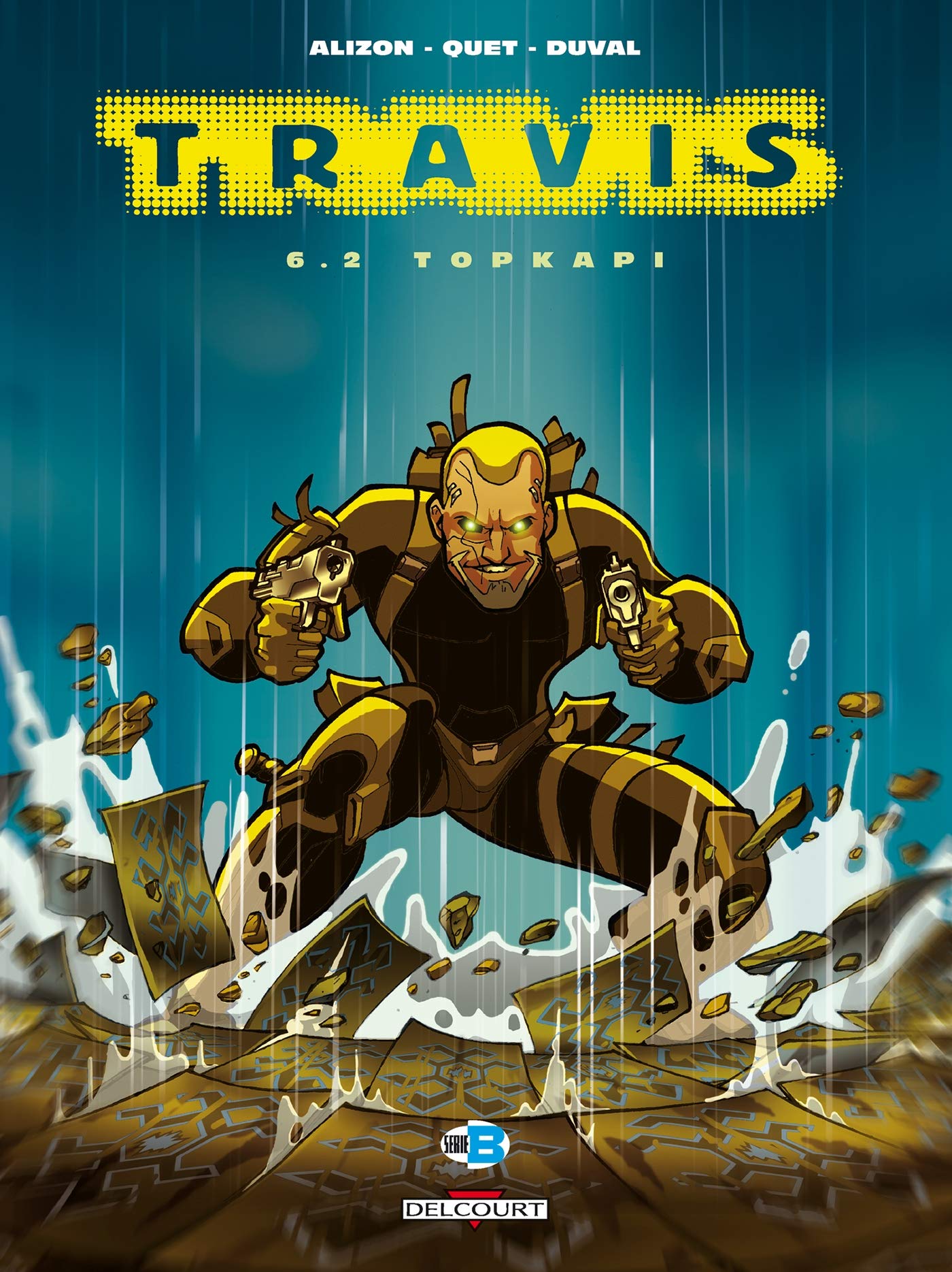 Travis, tome 6.2 : Topkapi 9782847890426