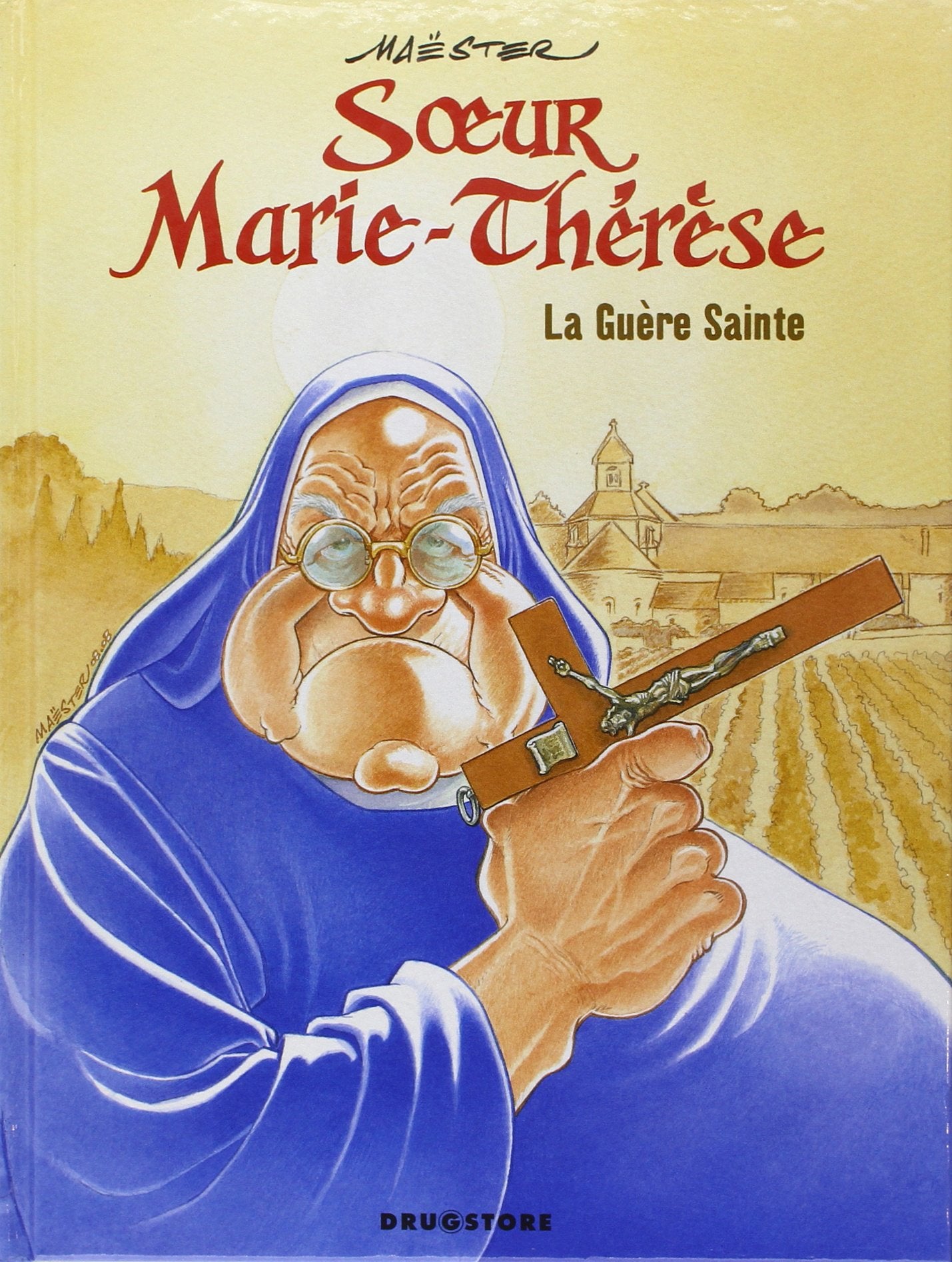Soeur Marie-Thérèse - Tome 06: La Guère Sainte 9782226175601