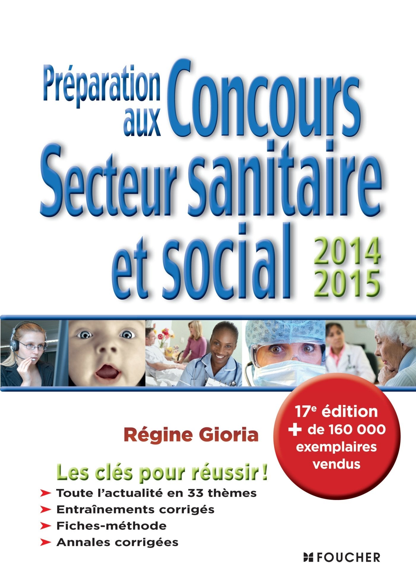 Préparation aux concours secteur sanitaire et social 2014-2015 9782216128013