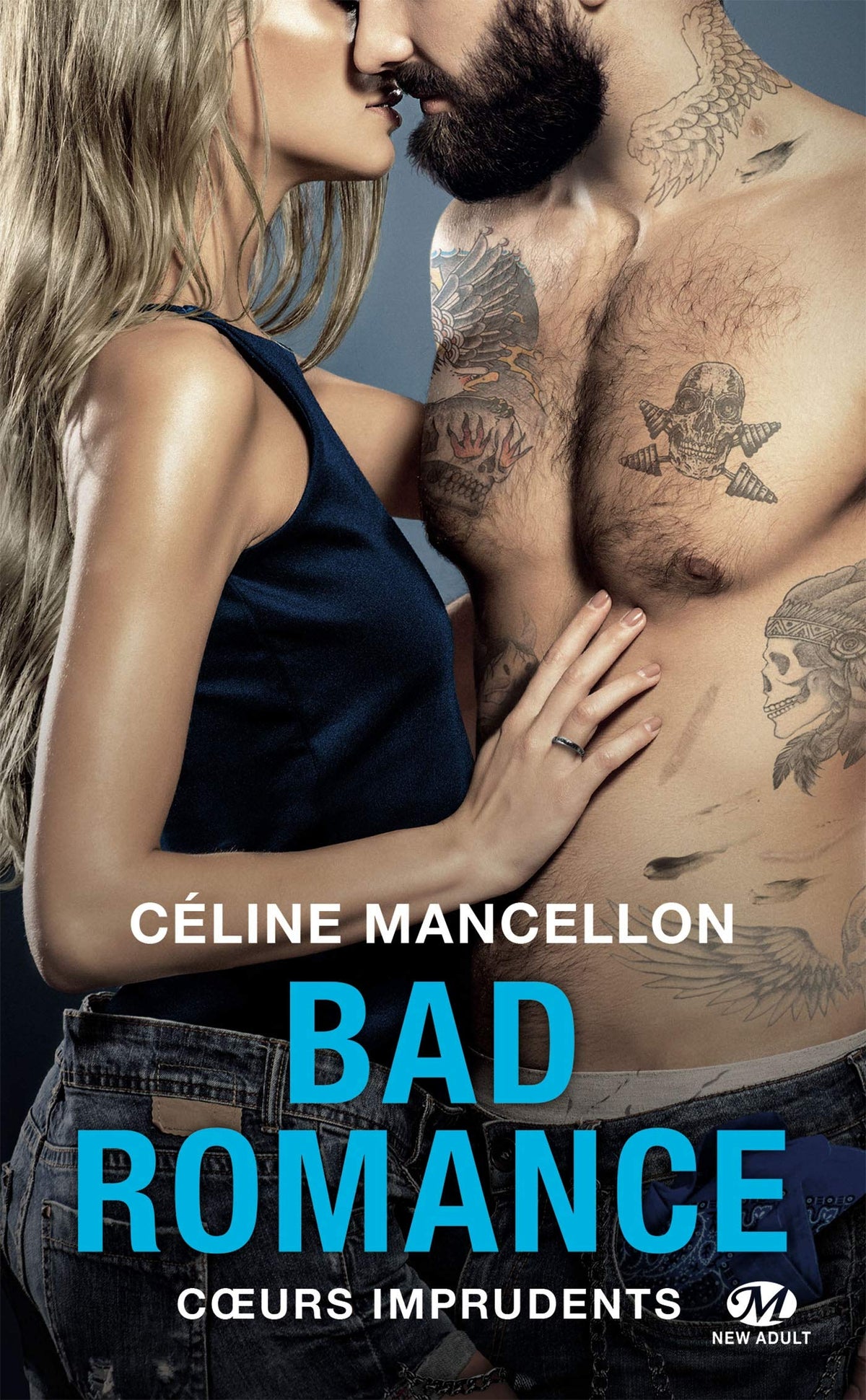 Bad Romance, T3 : Coeurs imprudents 9782811233860