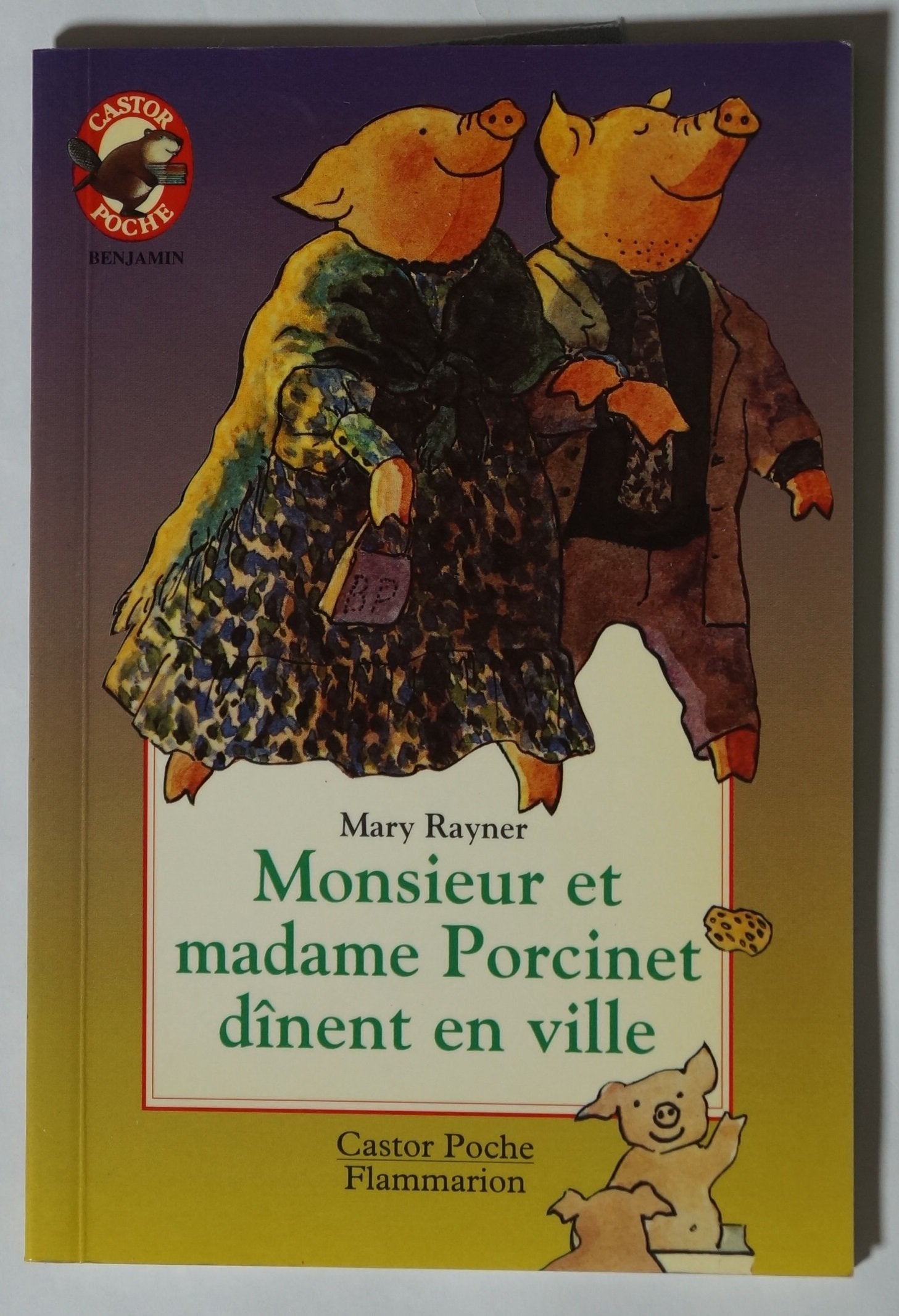 Monsieur et madame porcinet dinent en ville - mary rayer 9782081629011