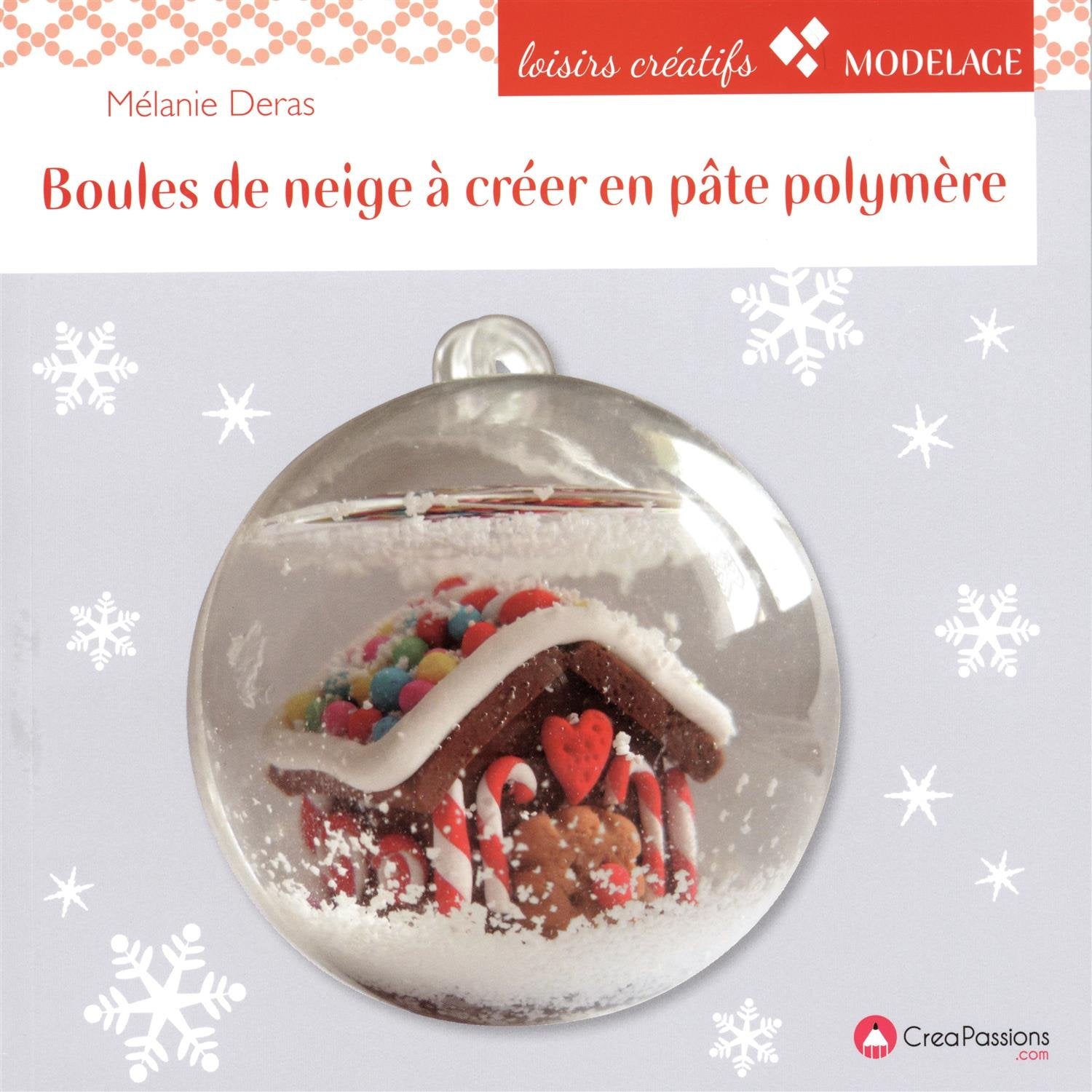 Boules de neige à créer en pâte polymère 9782814102804