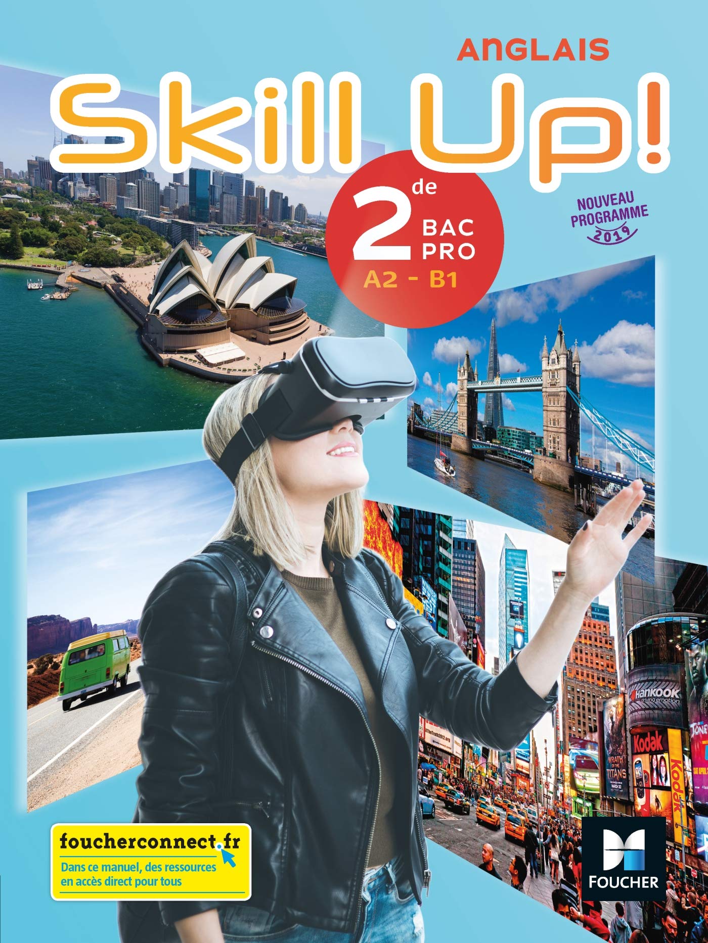 Skill Up! - Anglais 2de Bac Pro - Éd. 2019 - Manuel élève 9782216153701
