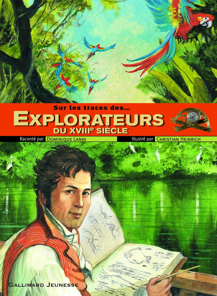 Sur les traces des explorateurs du XVIIIe siècle 9782070611973