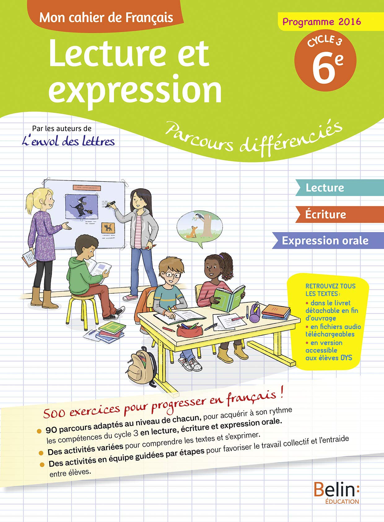 Mon cahier de Français - 6e: Lecture et expression : parcours différenciés 9791035800017